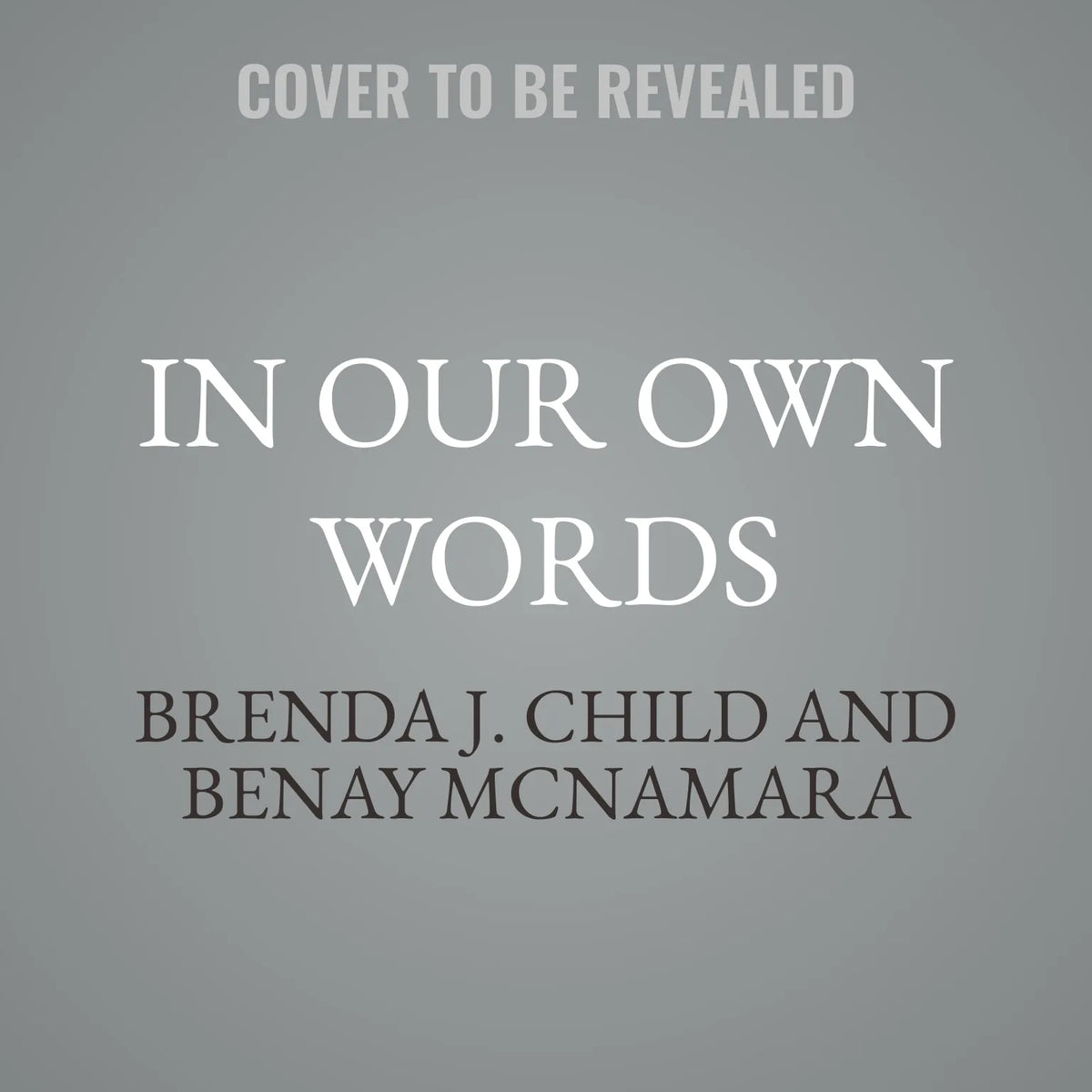 In Our Own Words