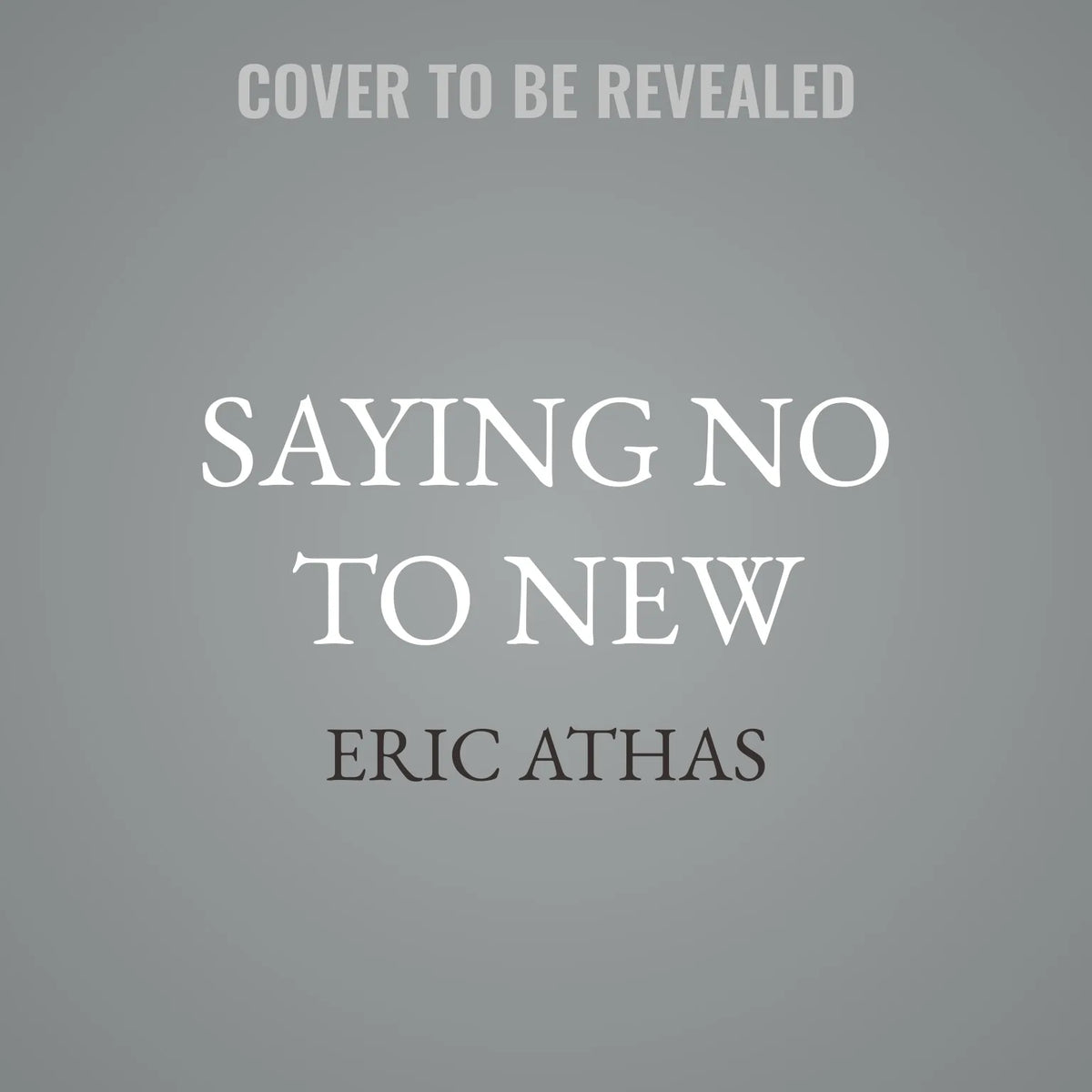Saying No to New