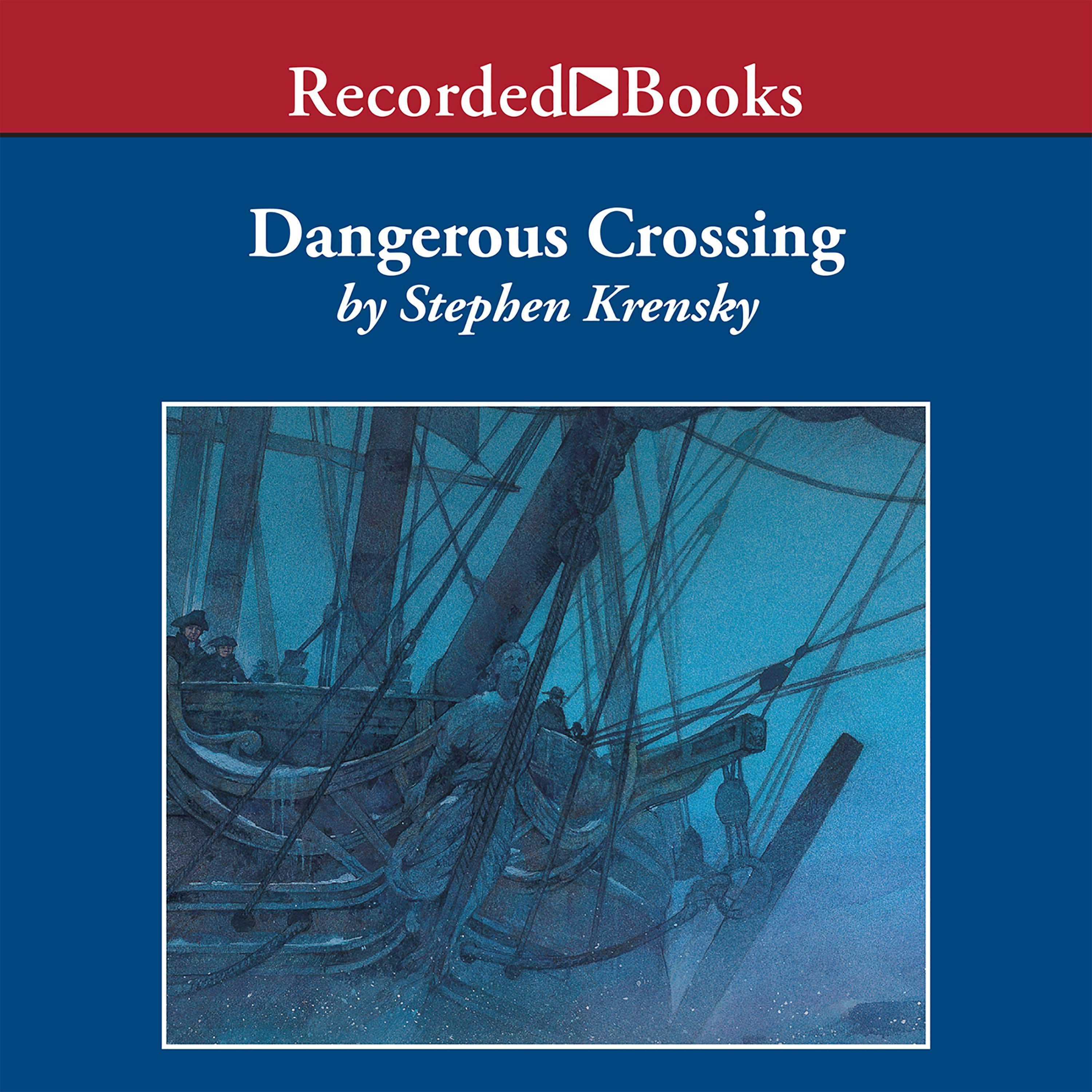 Dangerous Crossing