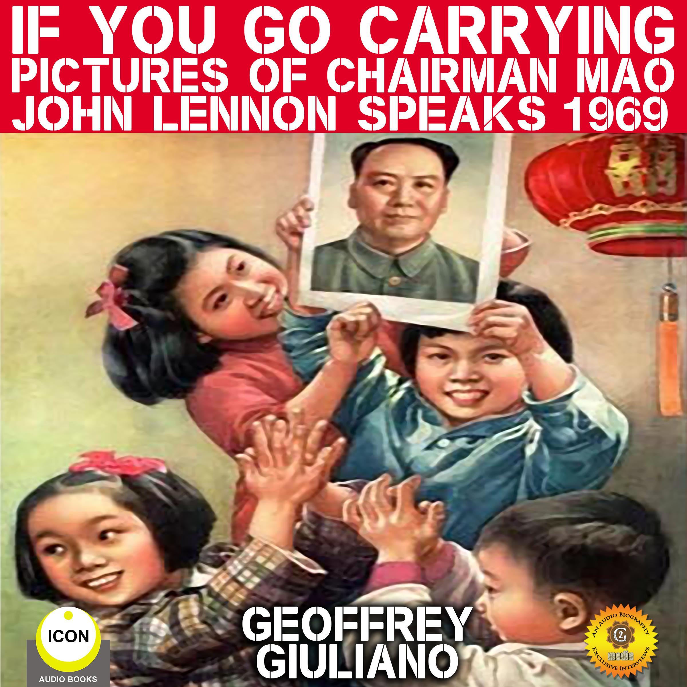 If You Go Carrying Pictures Of Chairman Mao