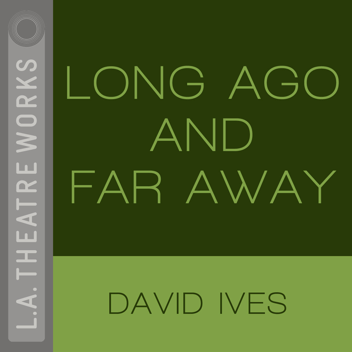 Long Ago and Far Away