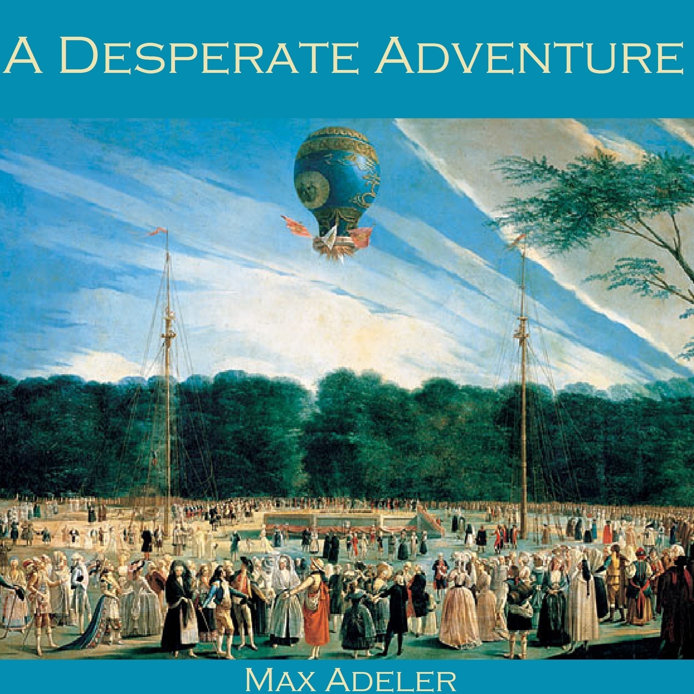 A Desperate Adventure