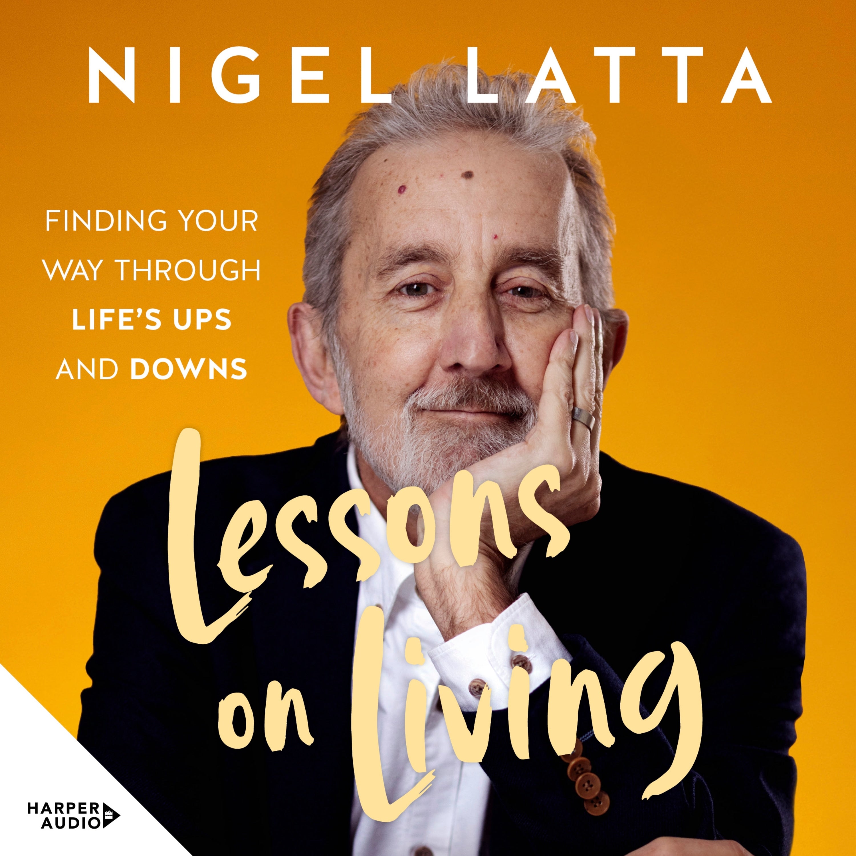 Lessons on Living: Finding Your Way Through Life's Ups and Downs
