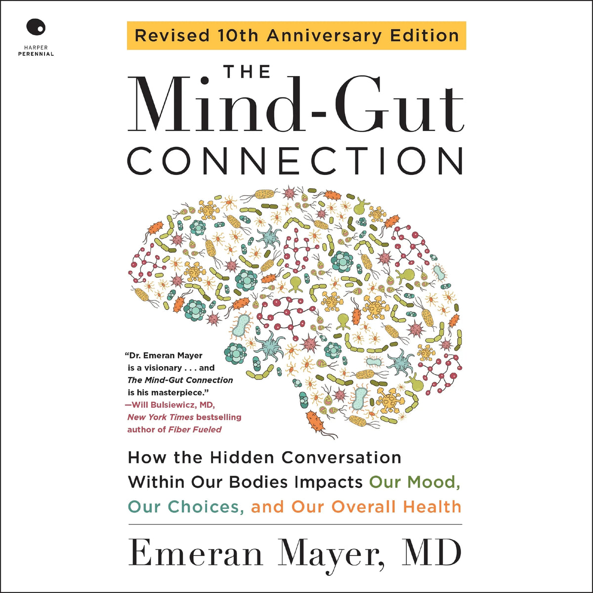 The Mind-Gut Connection (10th Anniversary Edition)