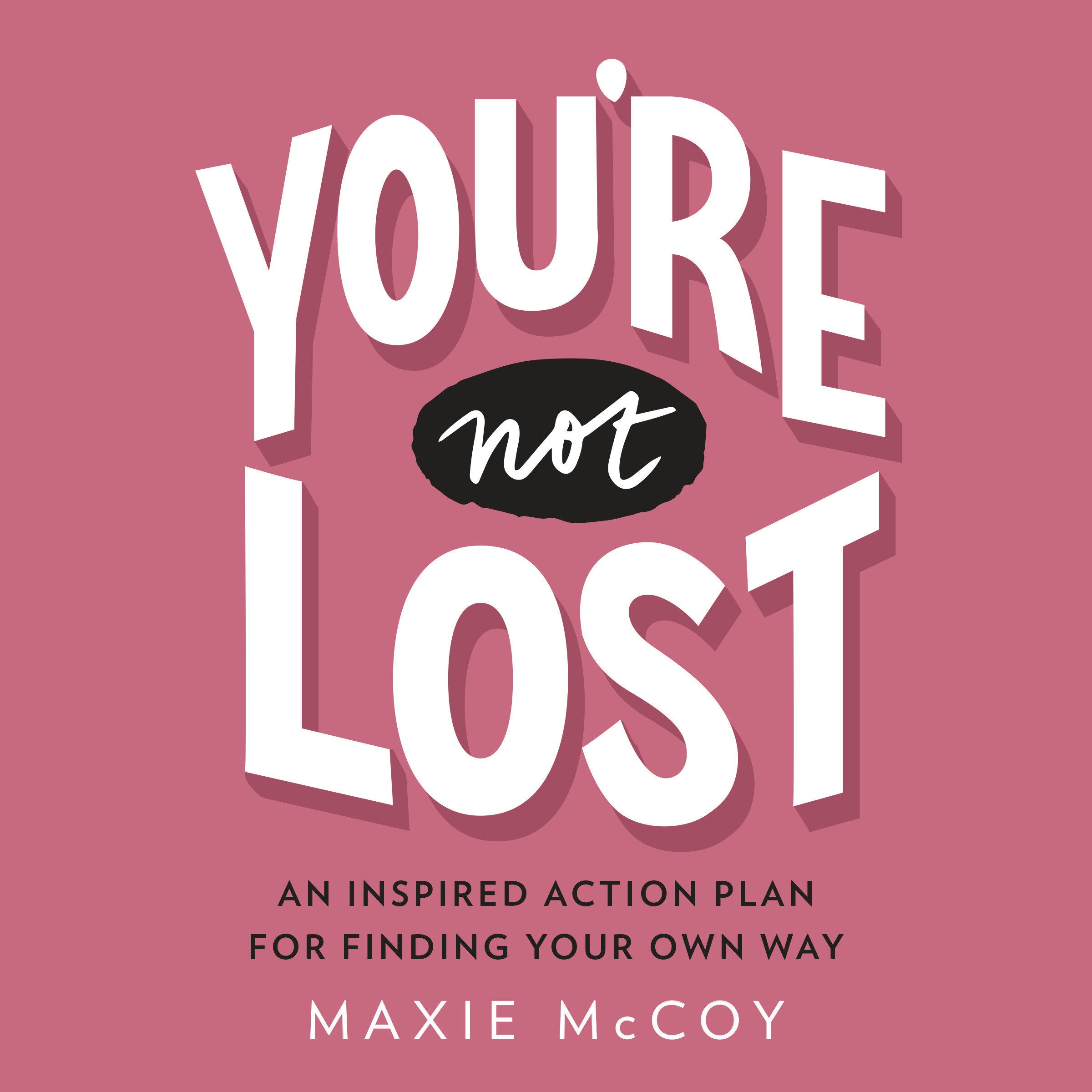 You're Not Lost