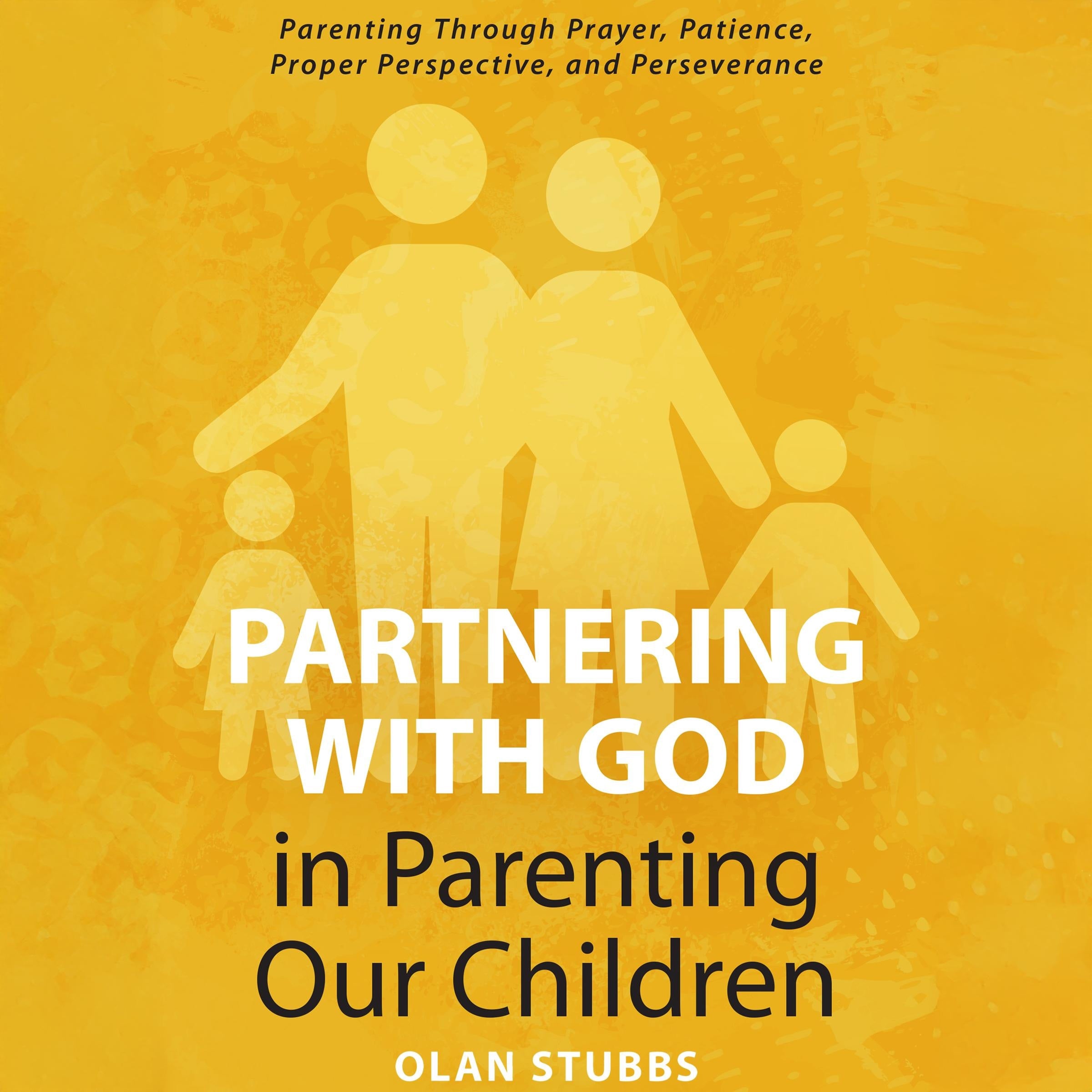 Partnering with God in Parenting Our Children