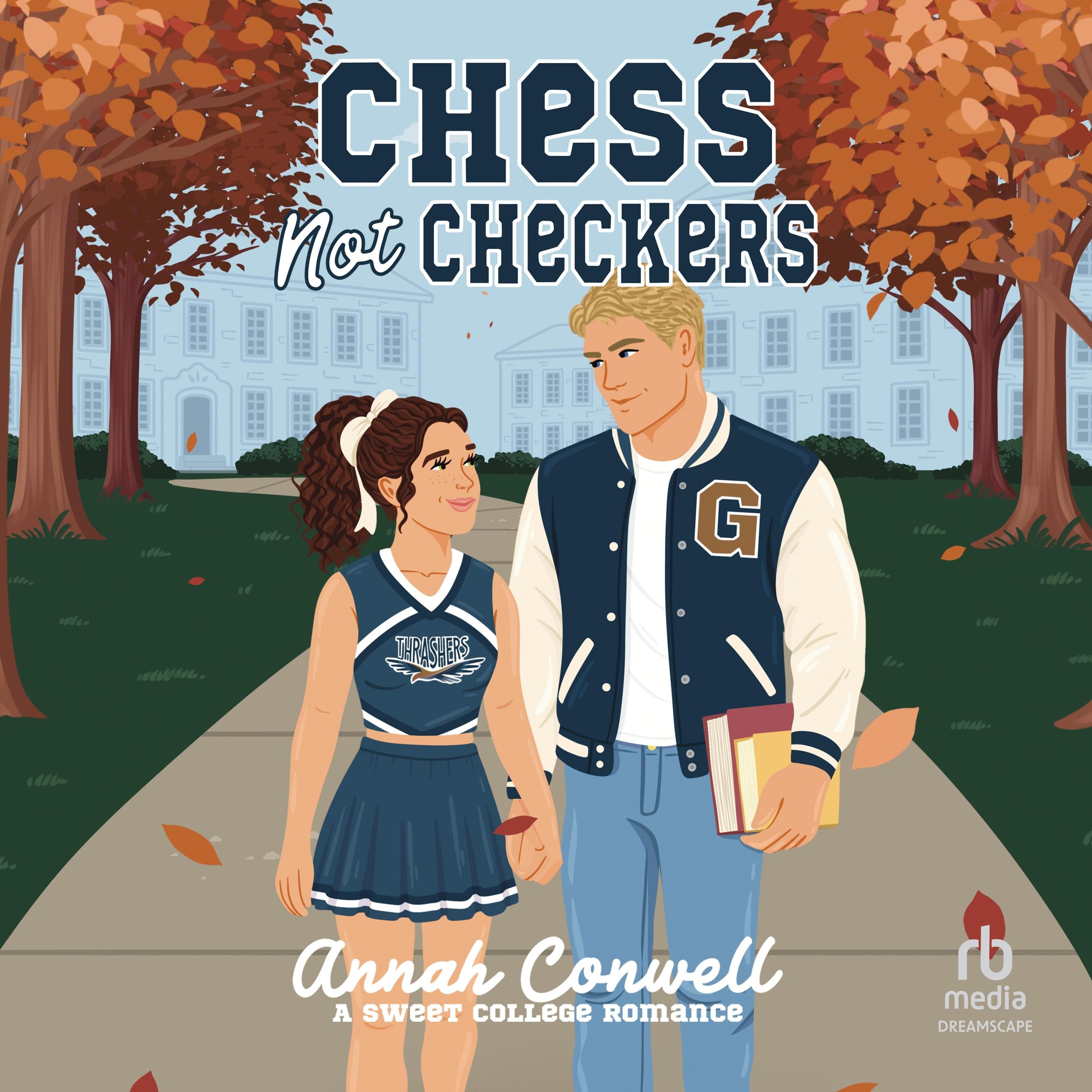 Chess Not Checkers