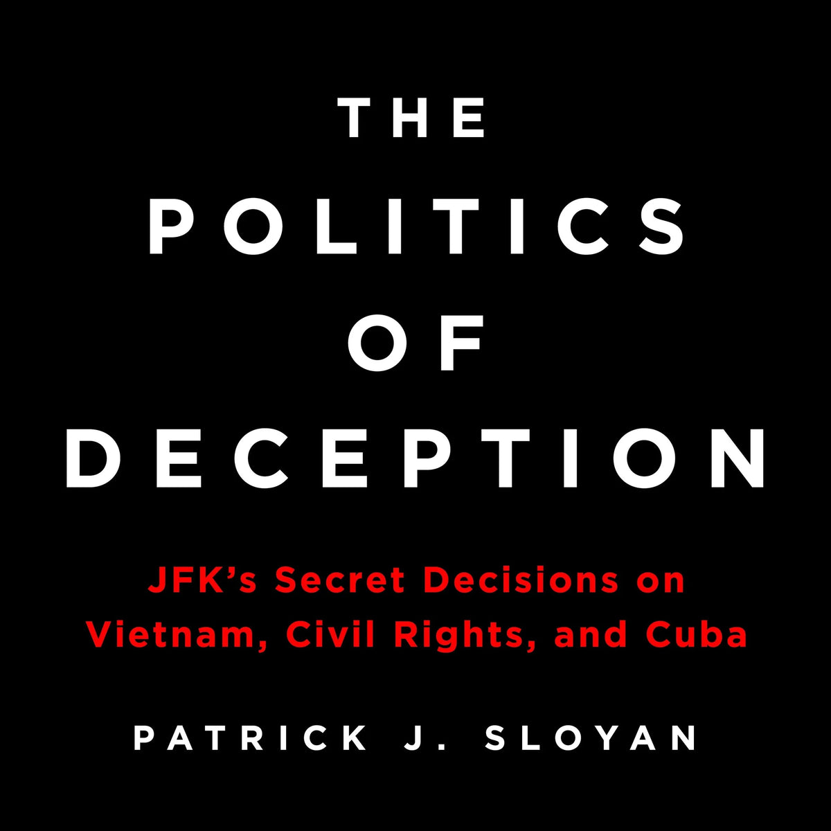 The Politics of Deception