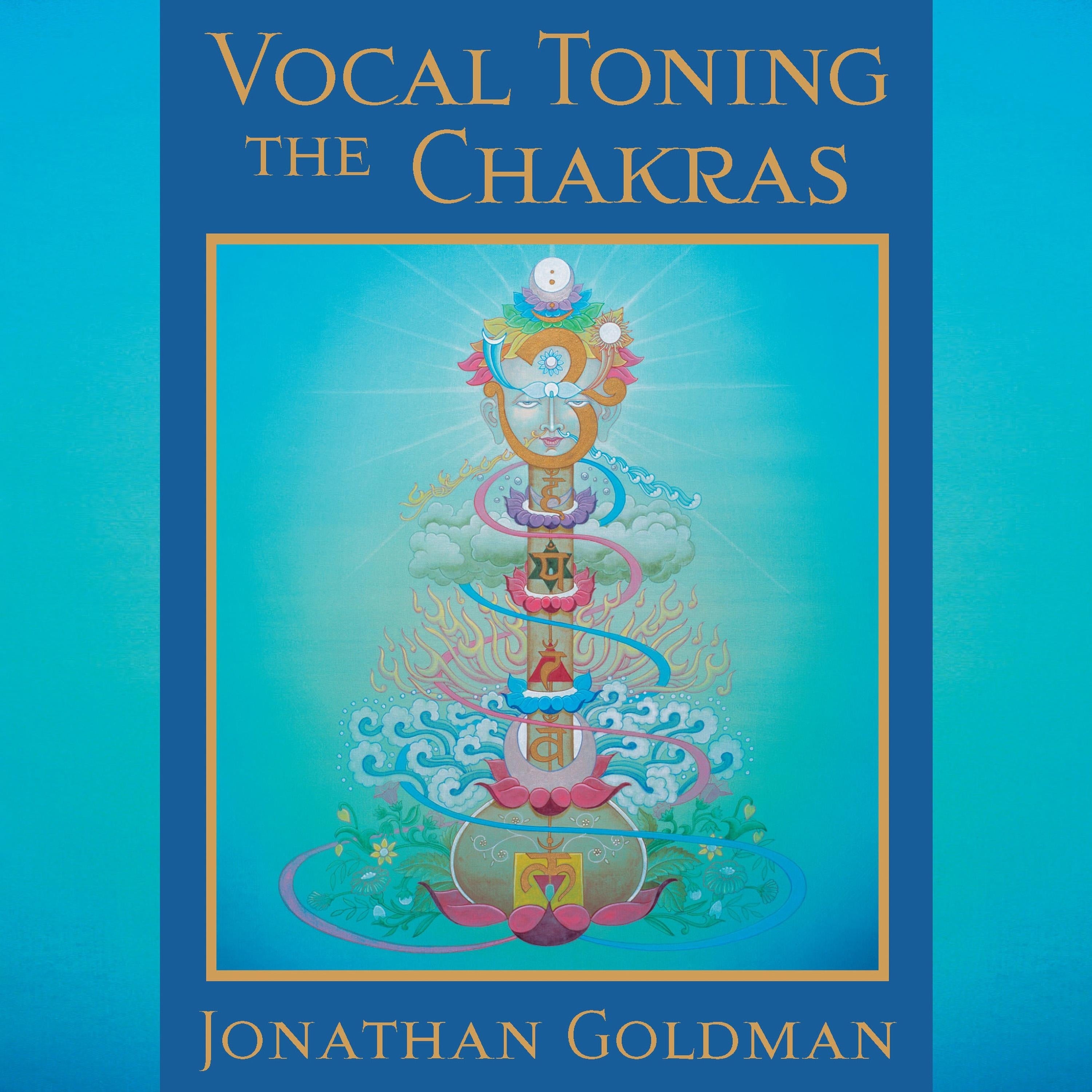 Vocal Toning the Chakras
