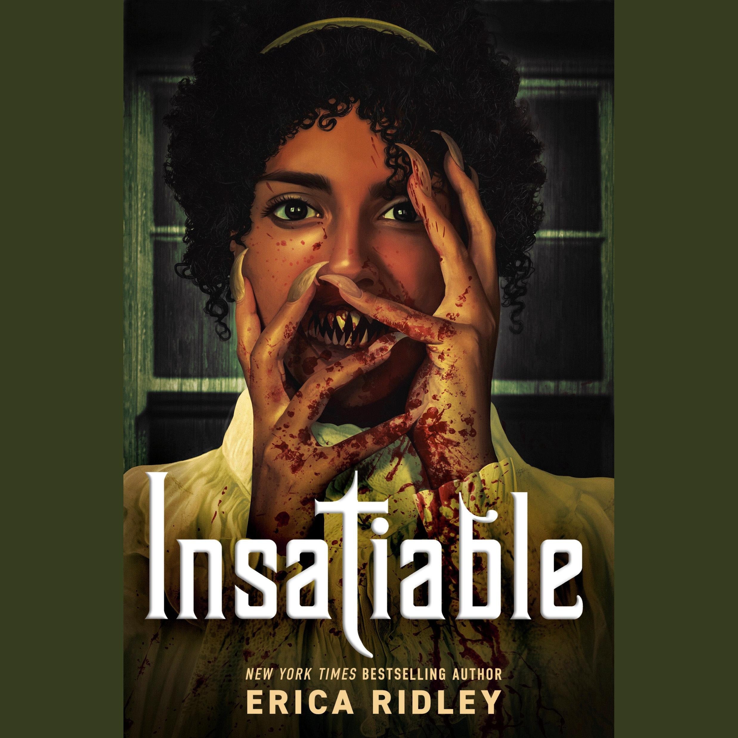 Insatiable