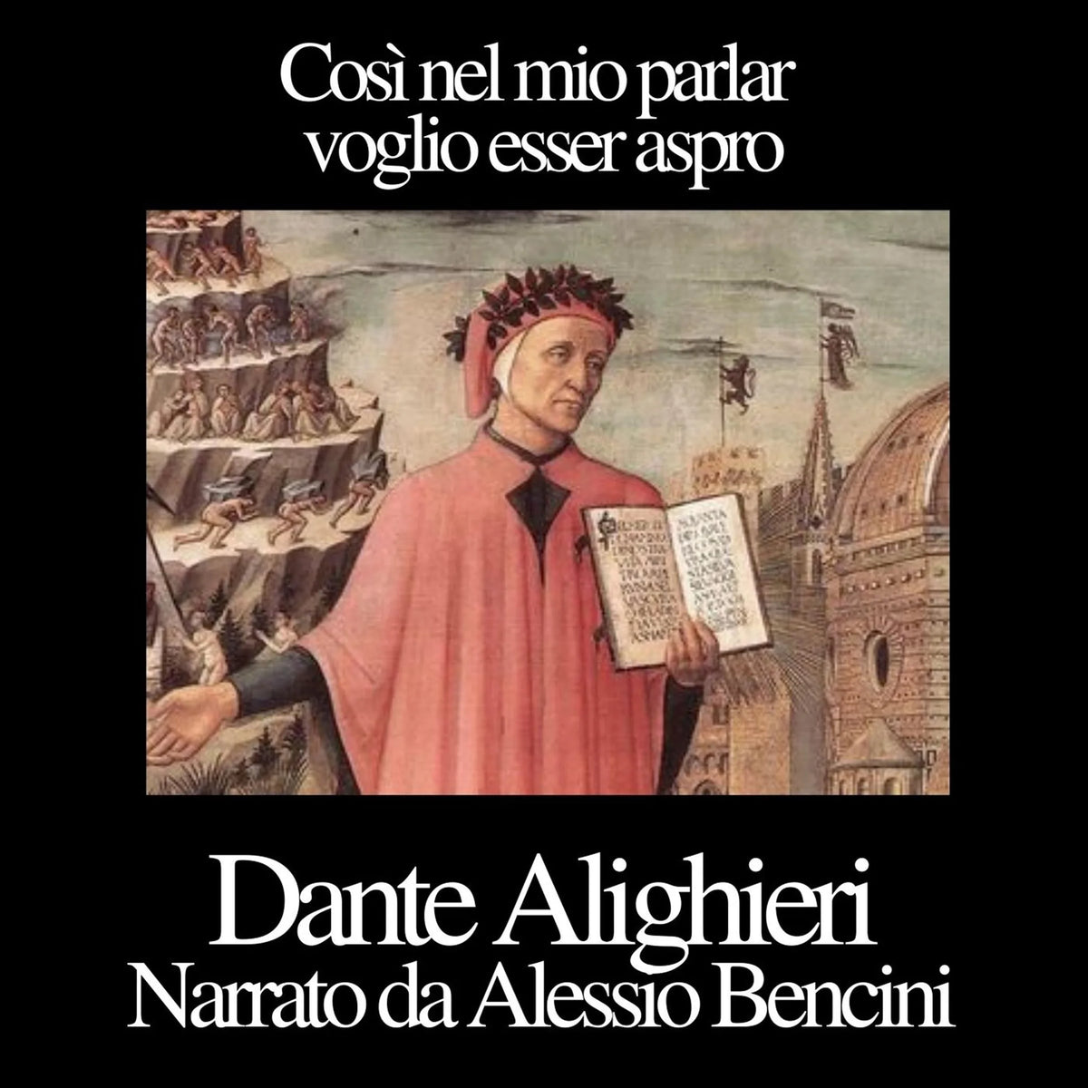 Così nel mio parlar voglio esser aspro