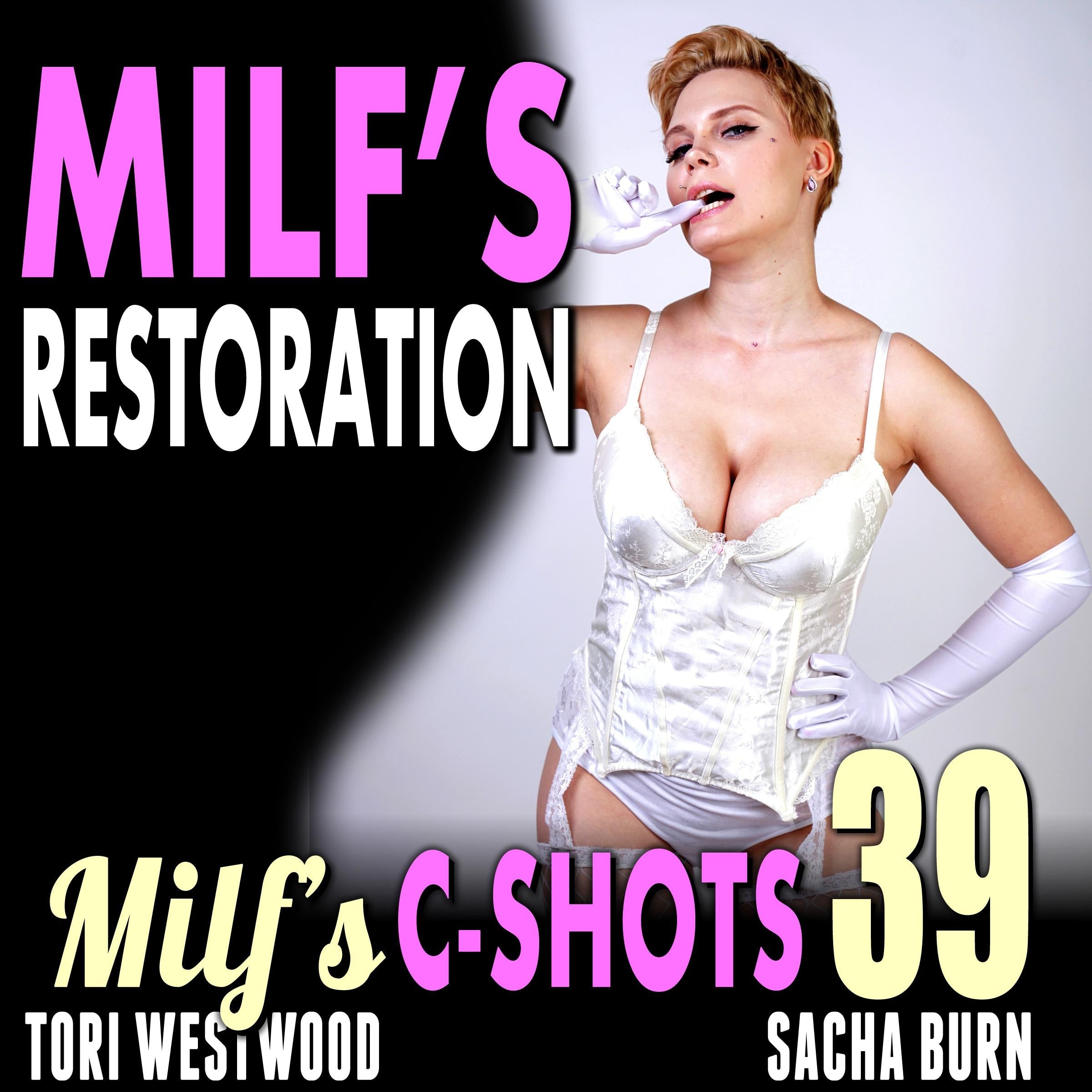 MILF's Restoration: MILF's C-Shots 39