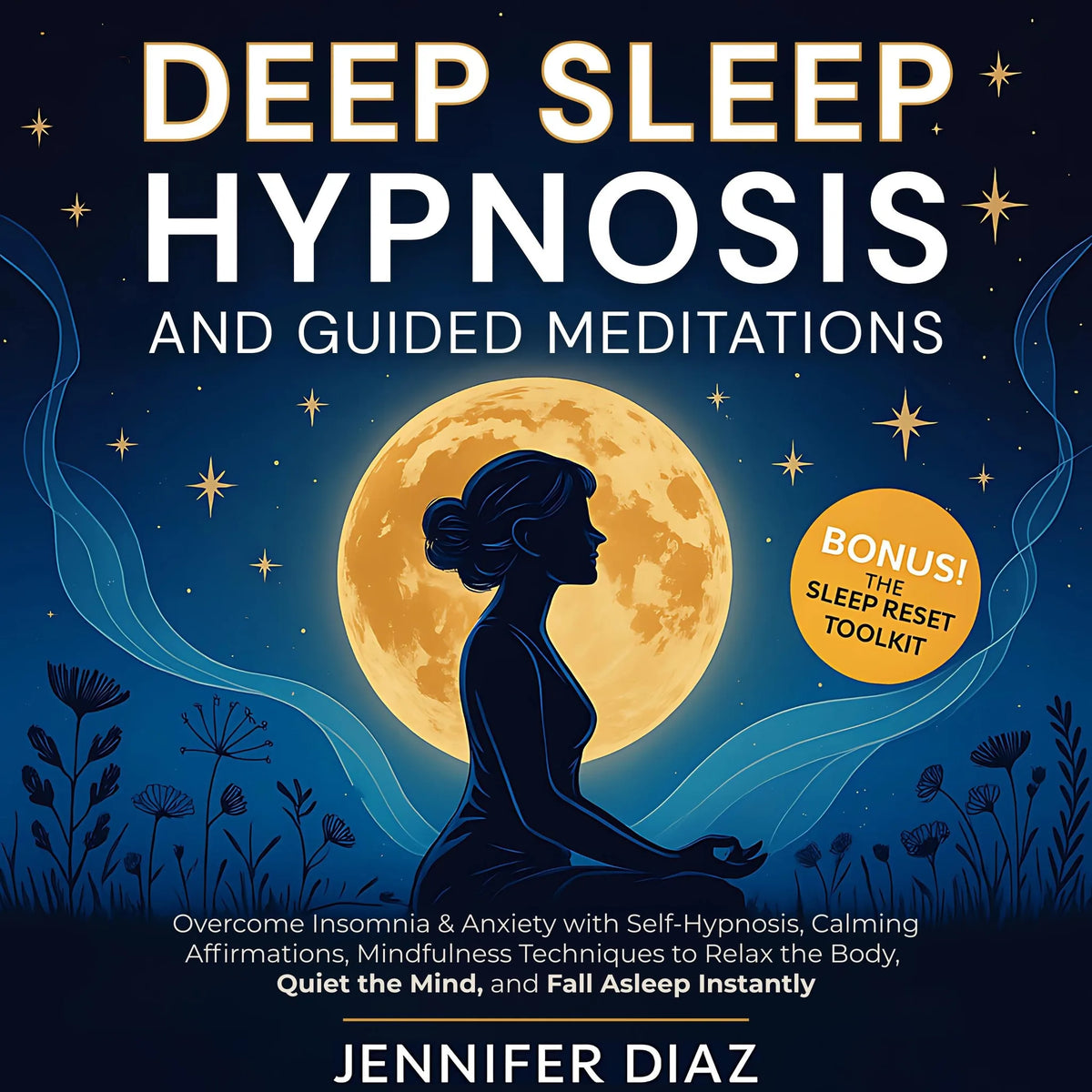 Deep Sleep Hypnosis and Guided Meditations