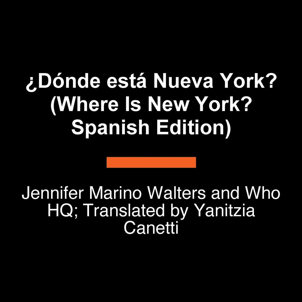 ¿Dónde está Nueva York? (Where Is New York? Spanish Edition)