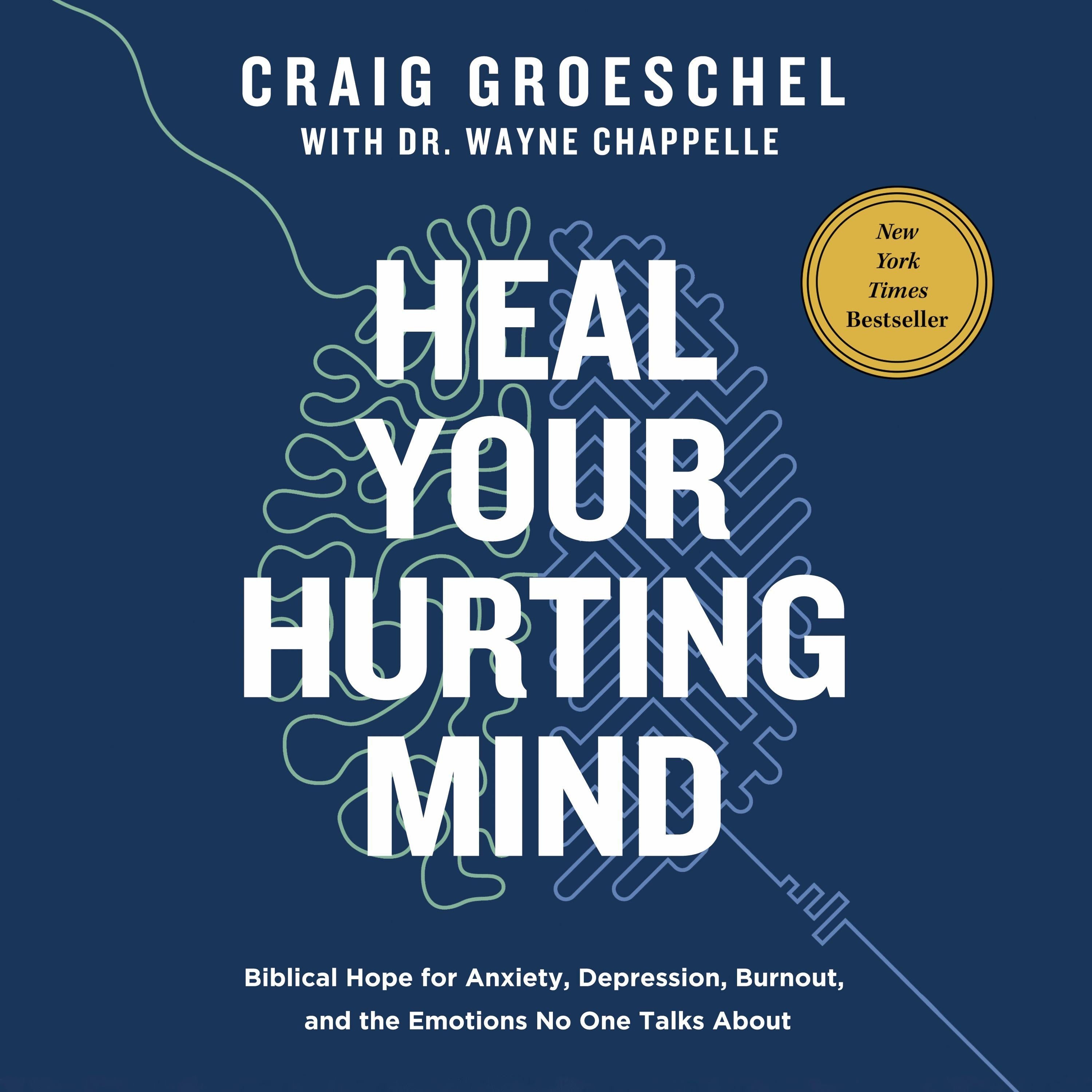 Heal Your Hurting Mind