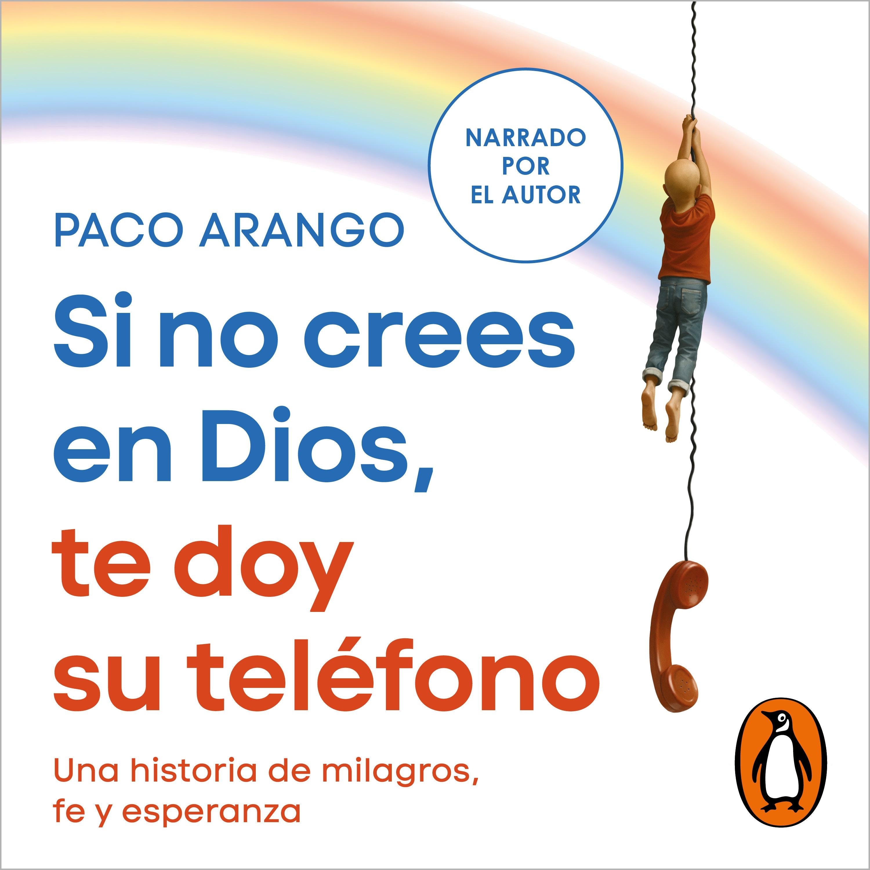 Si no crees en Dios, te doy su teléfono