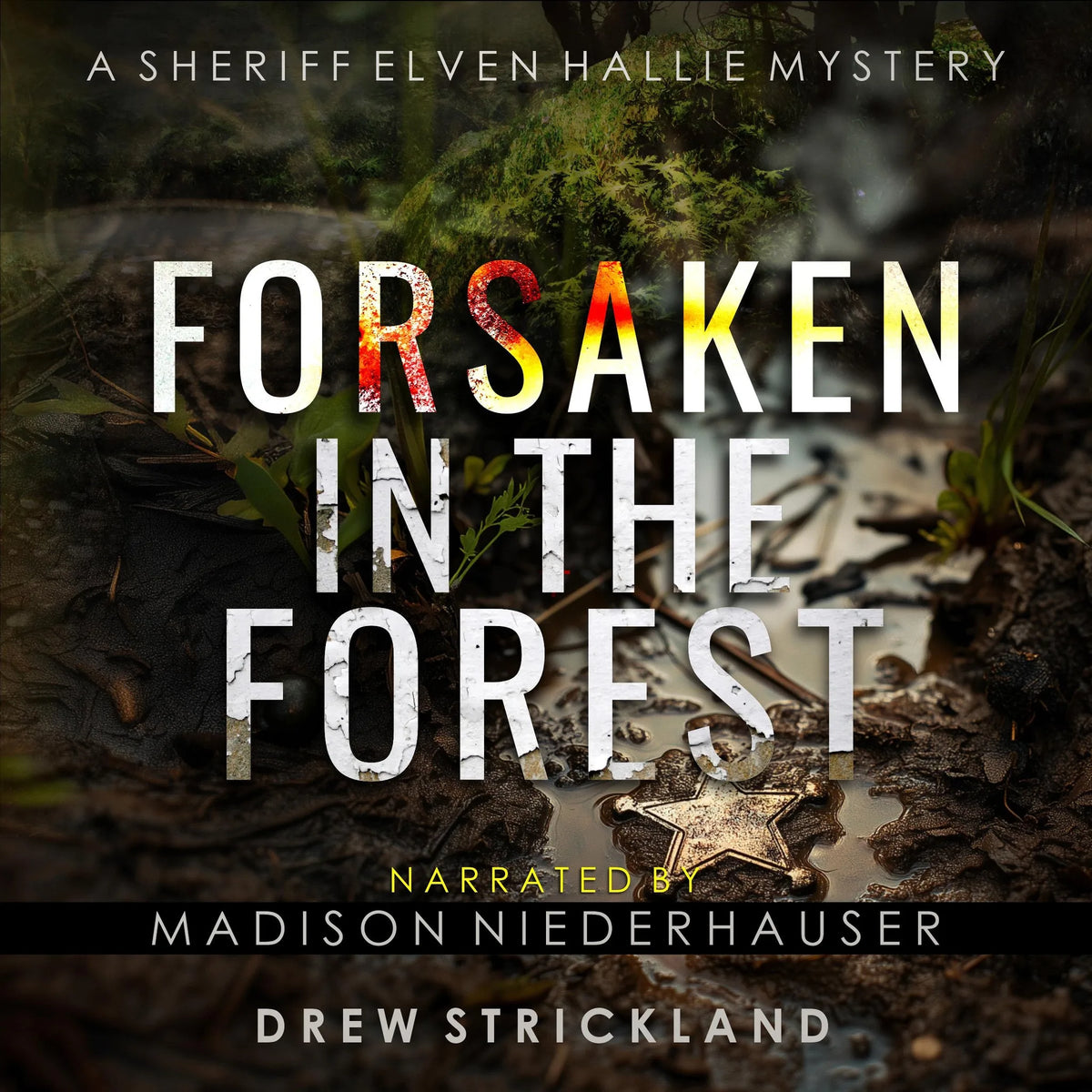 Forsaken in the Forest