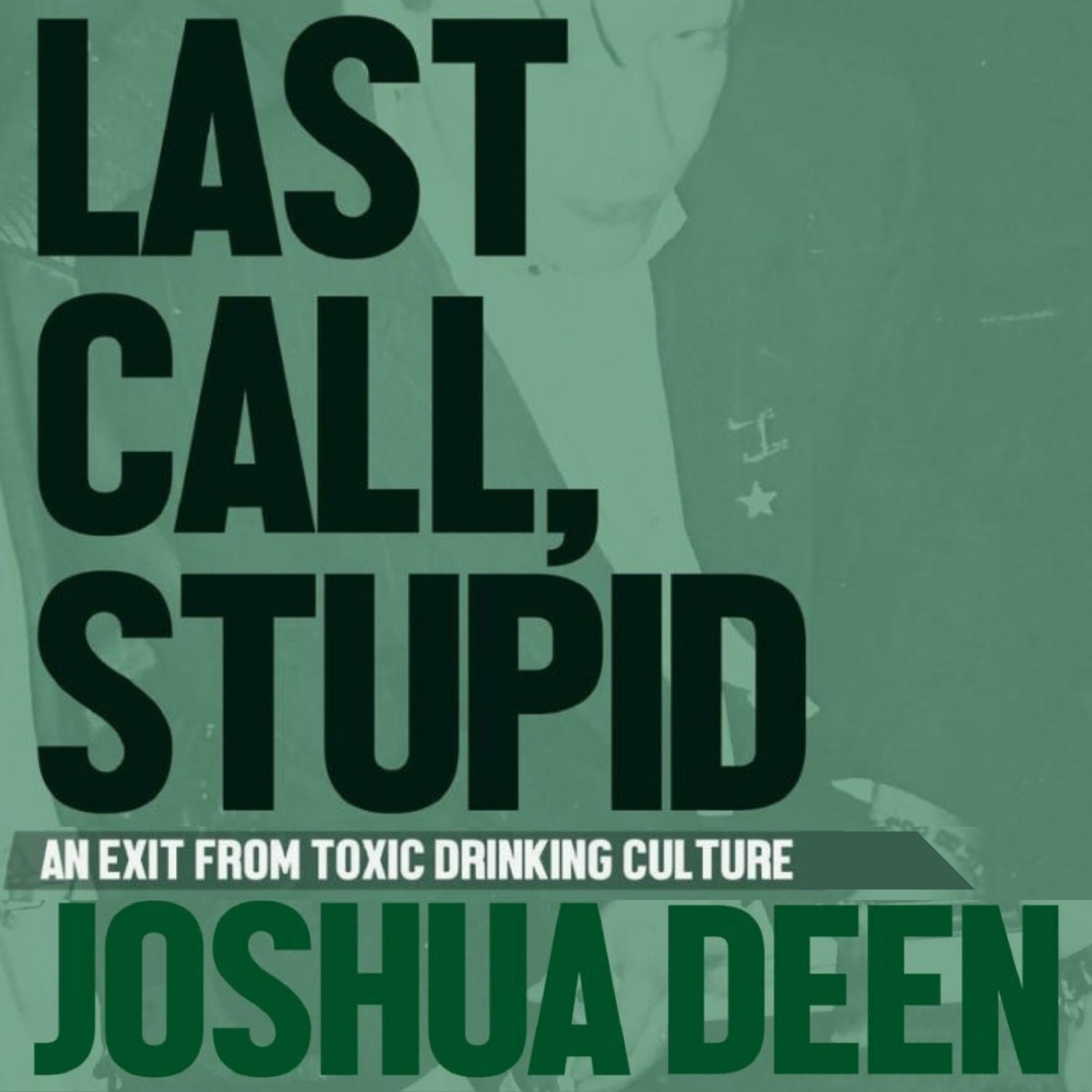 Last Call, Stupid