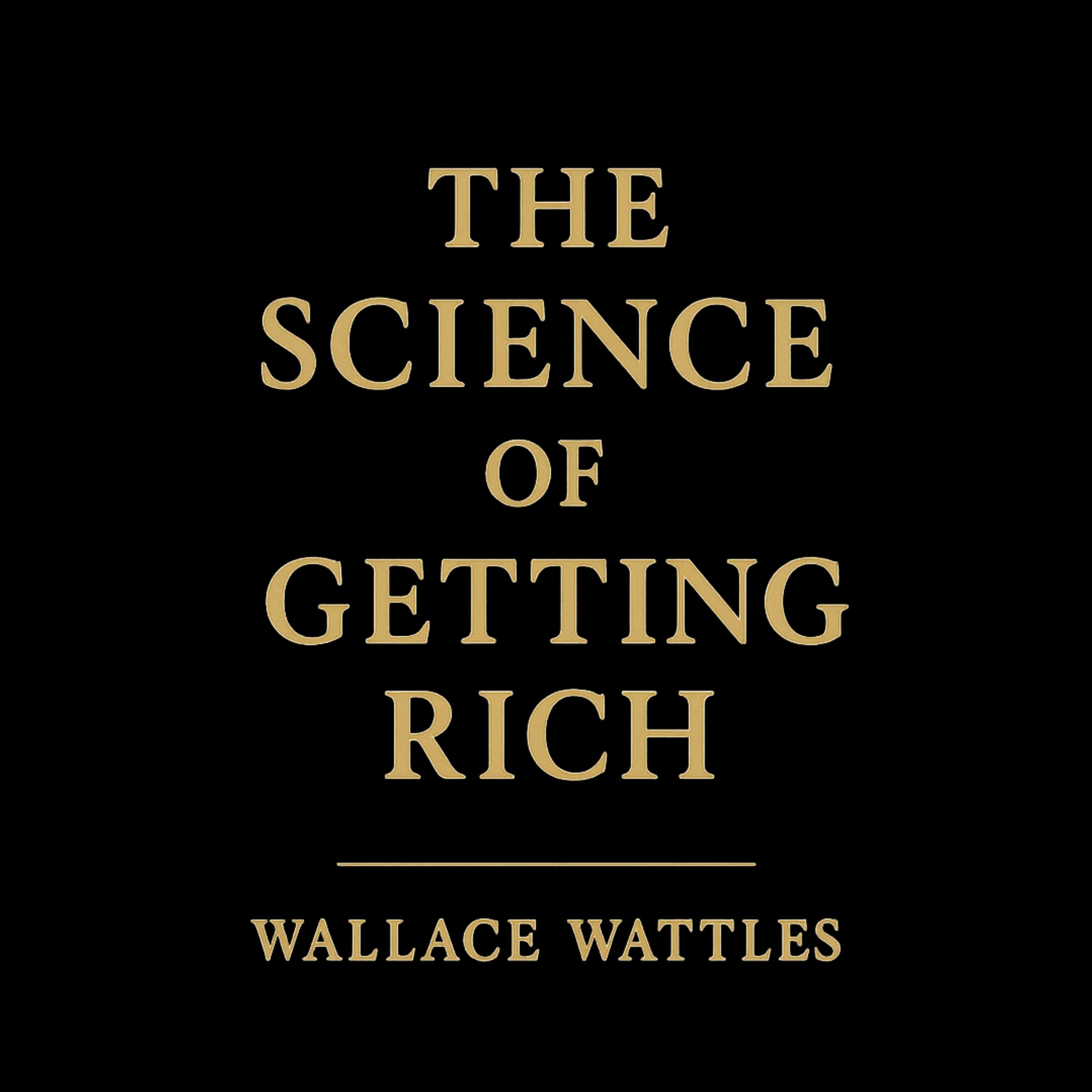 The Science of Getting Rich