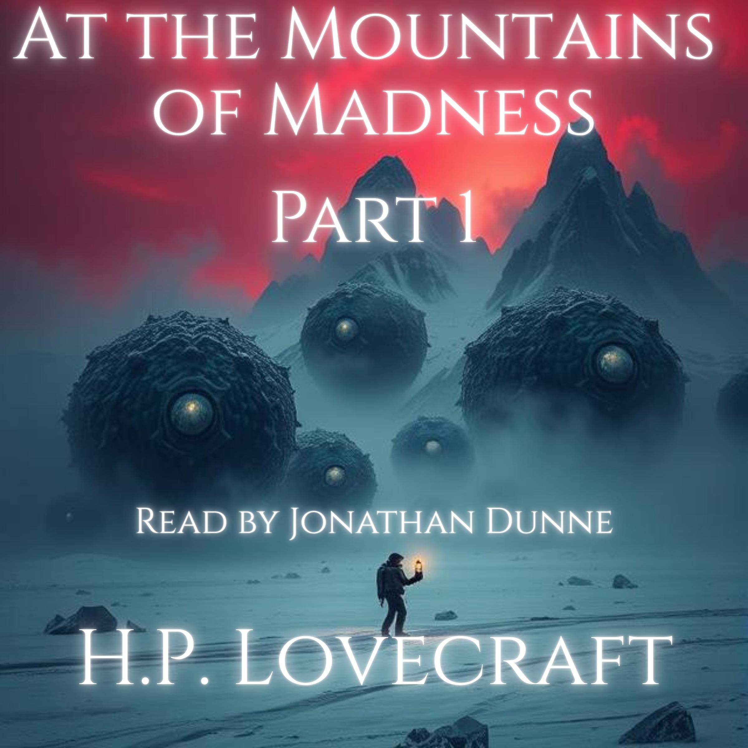 At the Mountains of Madness - Part 1 of 12