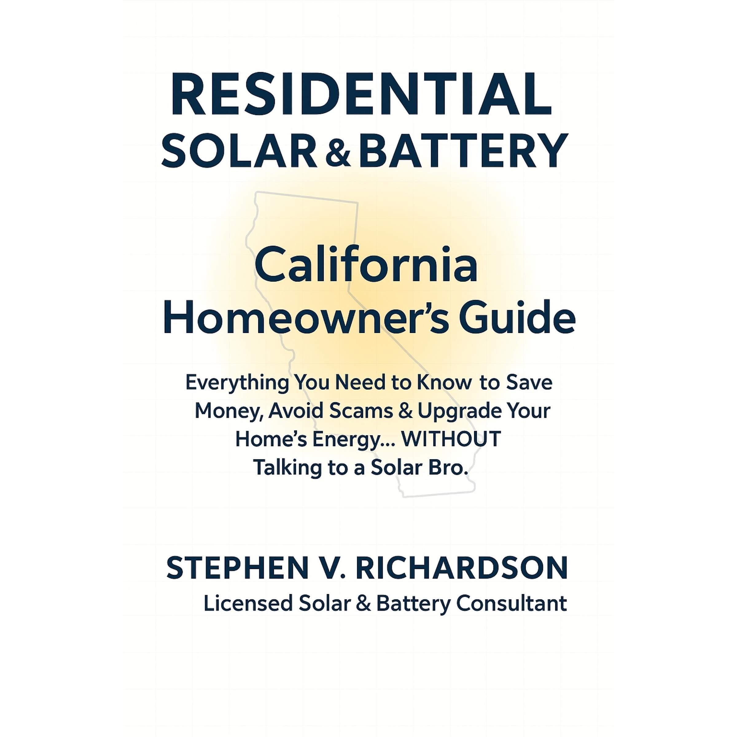 Residential Solar & Battery - California Homeowner's Guide