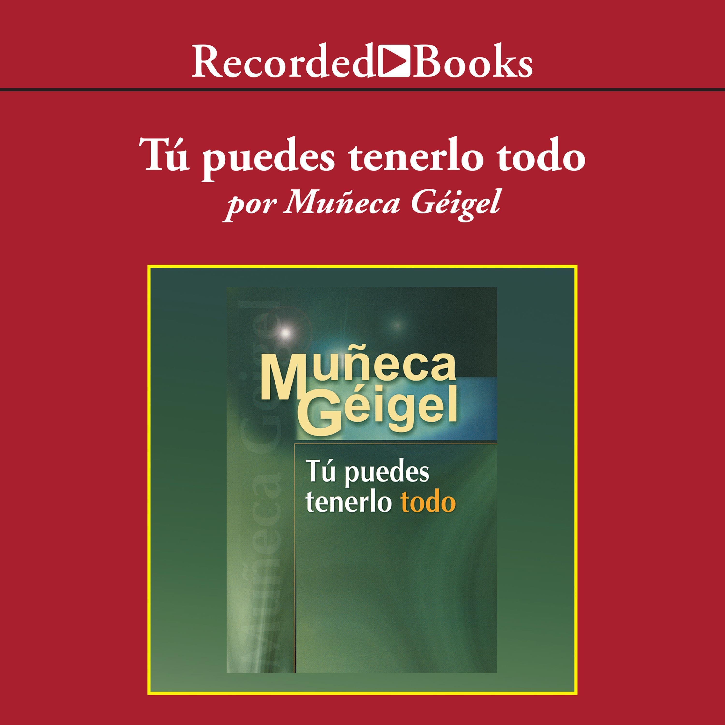 Tú puedes tenerlo todo (You Can Have it All)