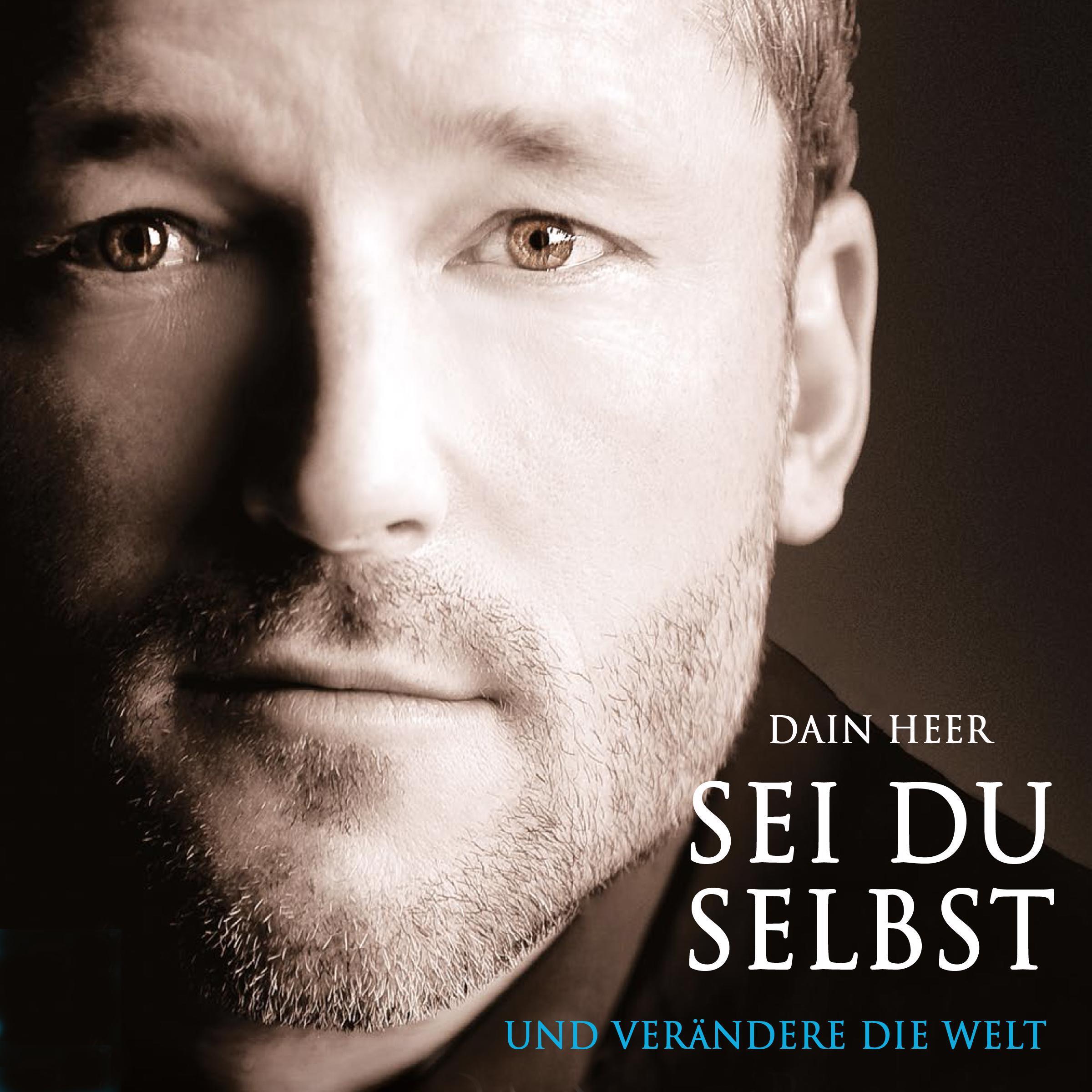 Sei du selbst und verändere die Welt