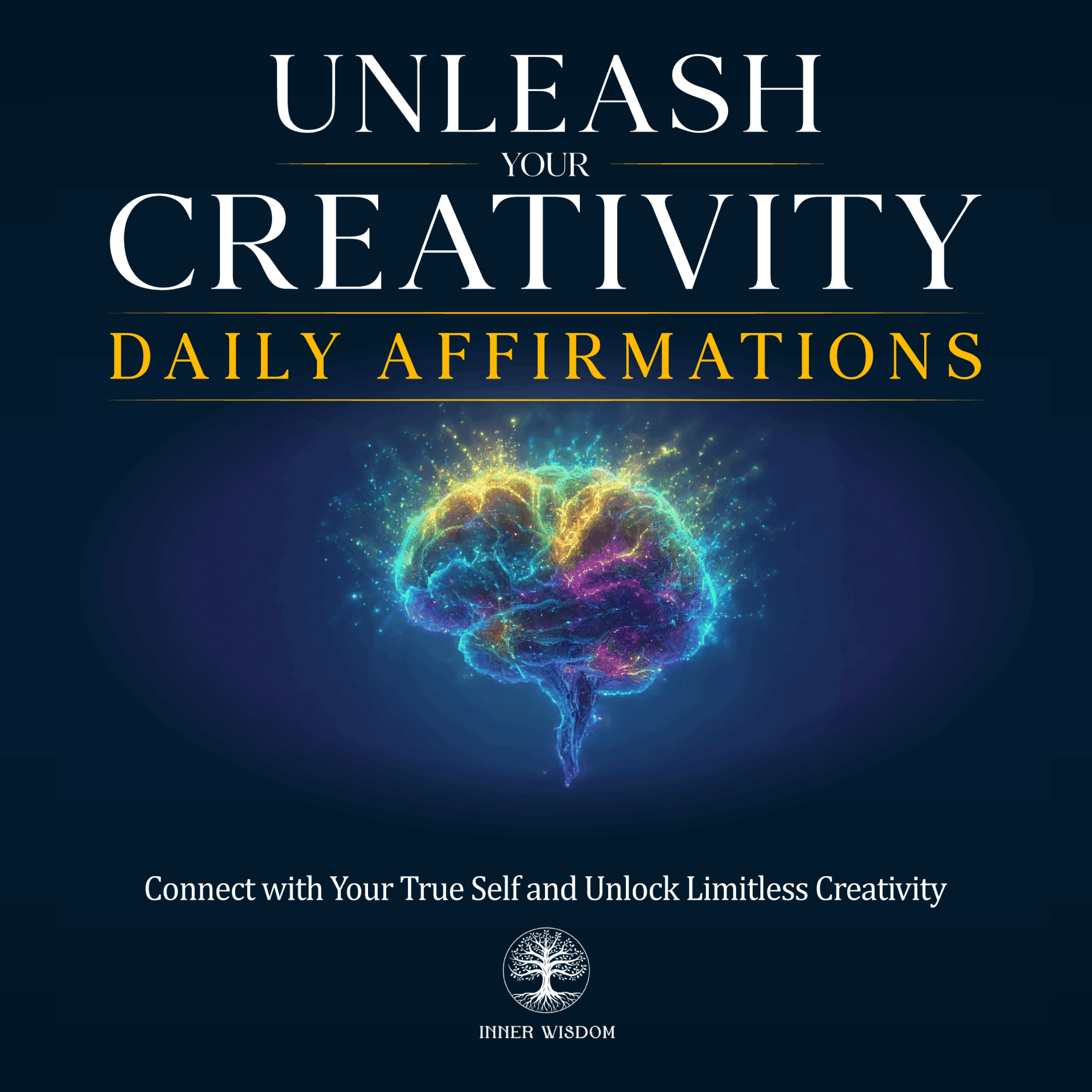 Unleash Your Creativity Daily Affirmations