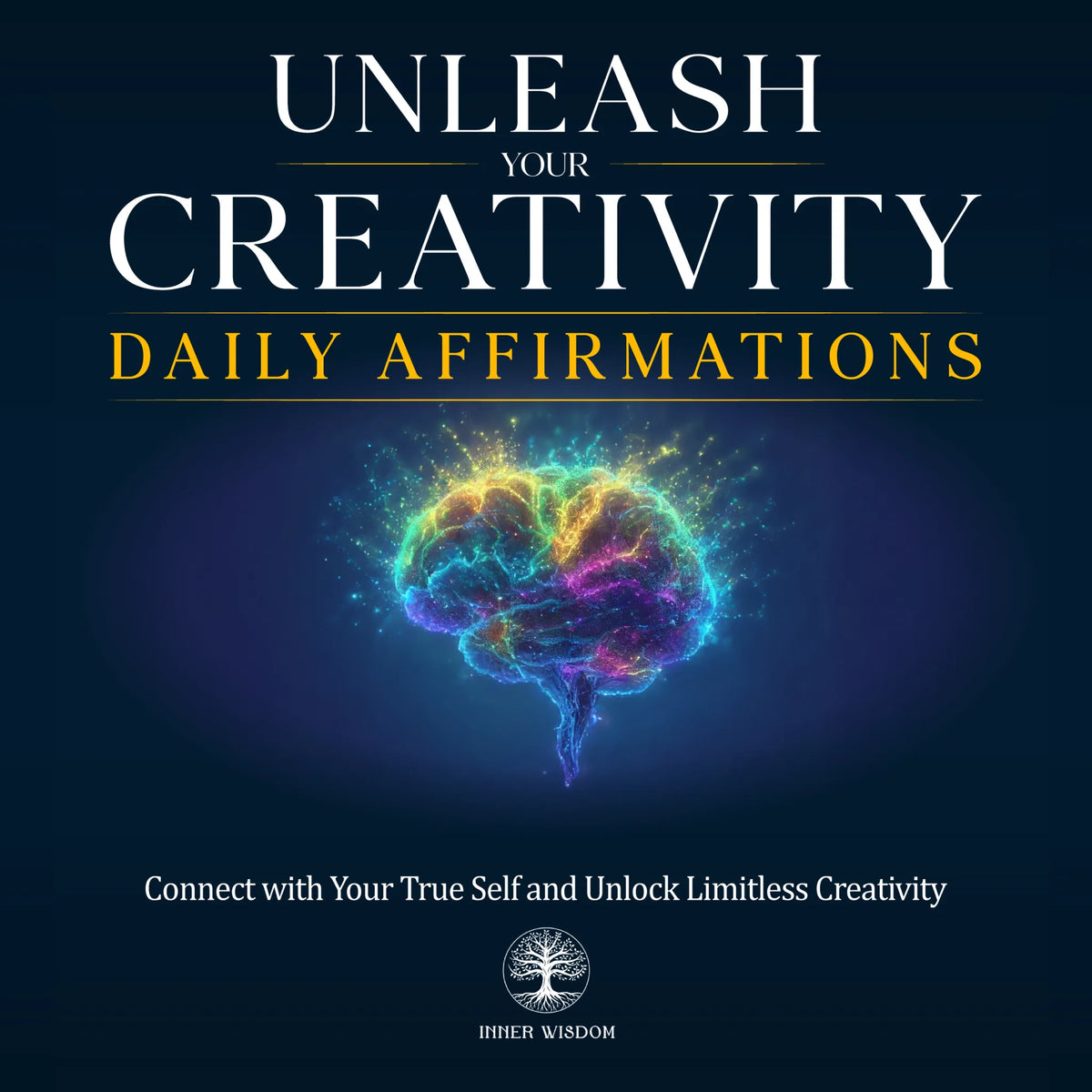 Unleash Your Creativity Daily Affirmations