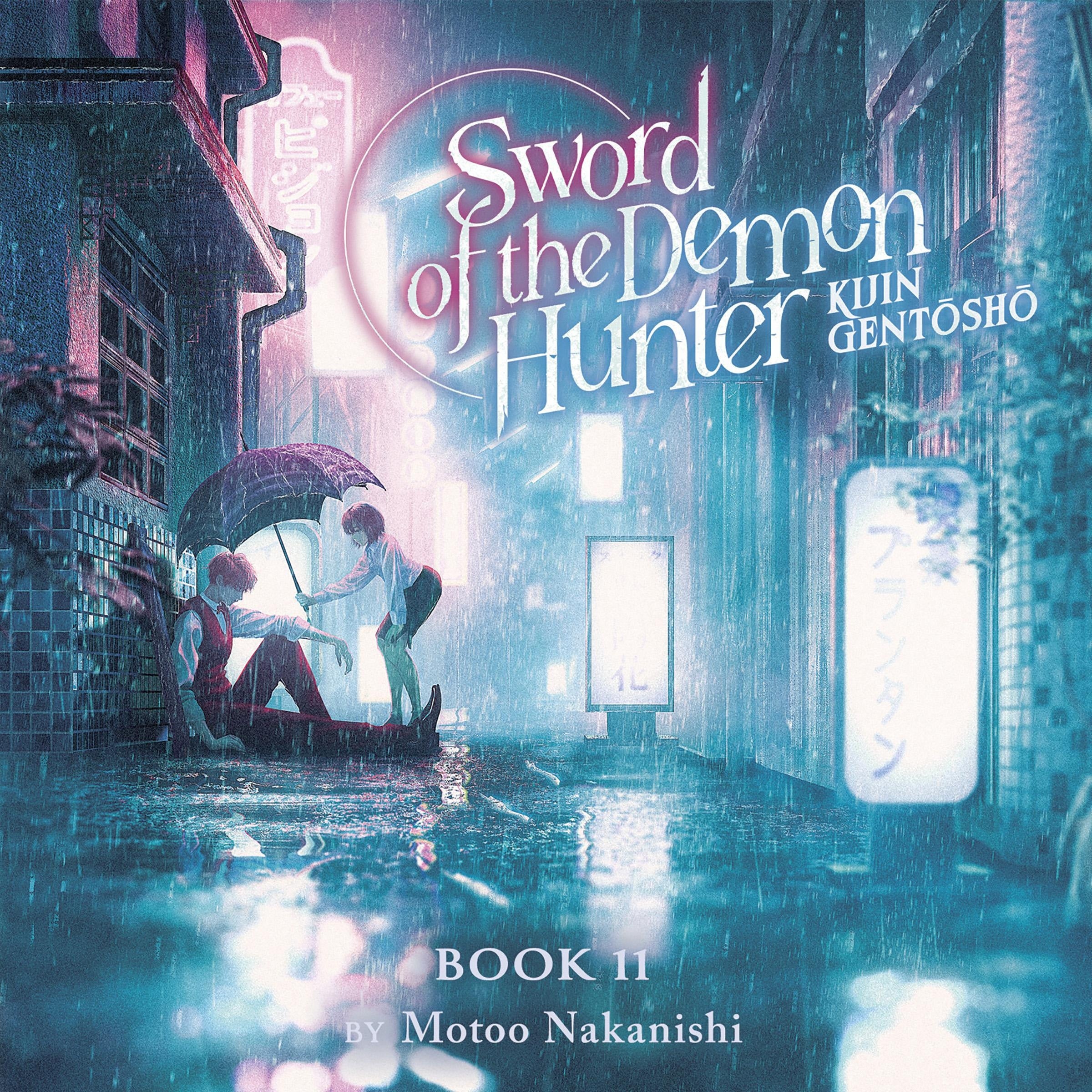 Sword of the Demon Hunter: Kijin Gentosho (Light Novel) Vol. 11