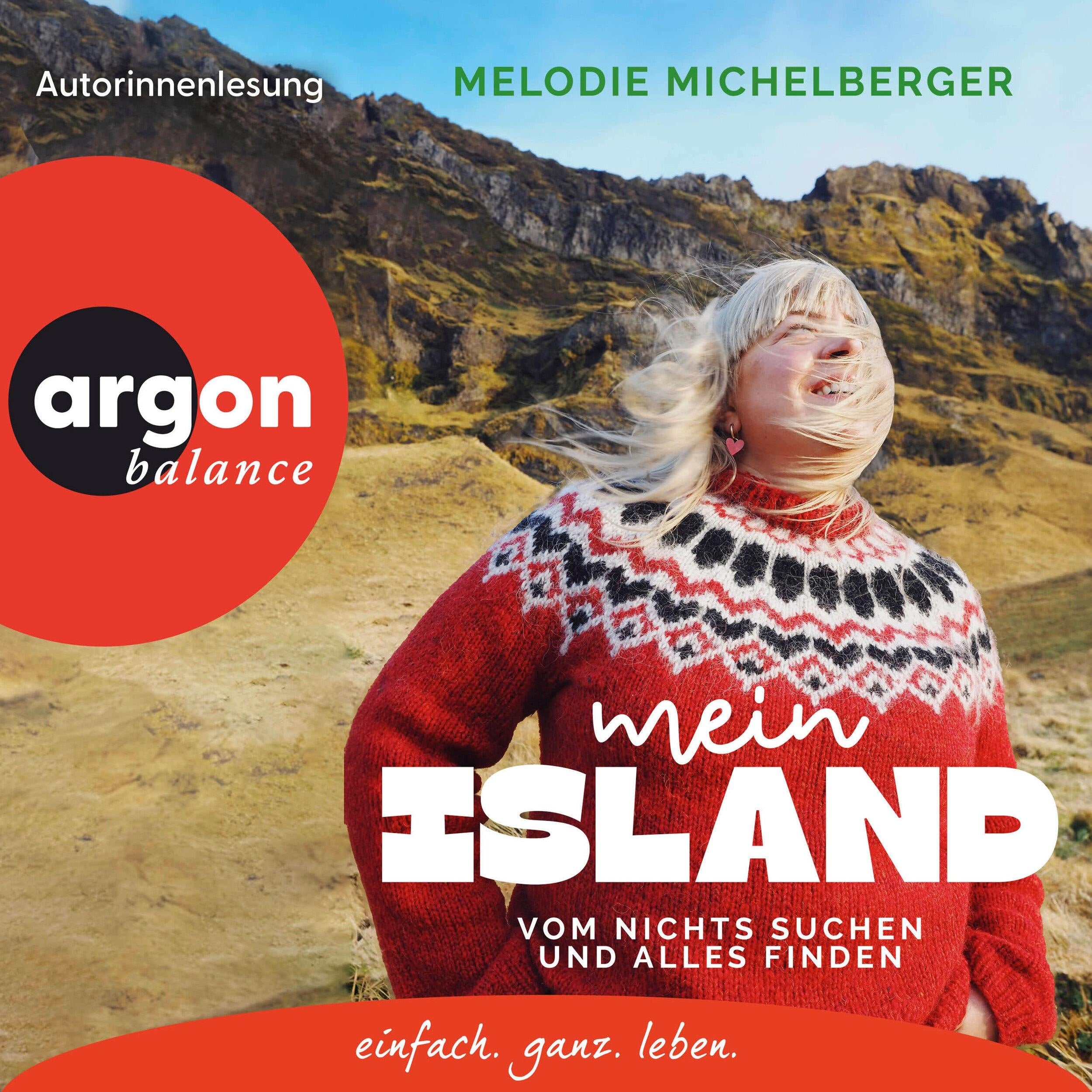 Mein Island - Vom nichts Suchen und alles Finden (Ungekürzte Lesung)