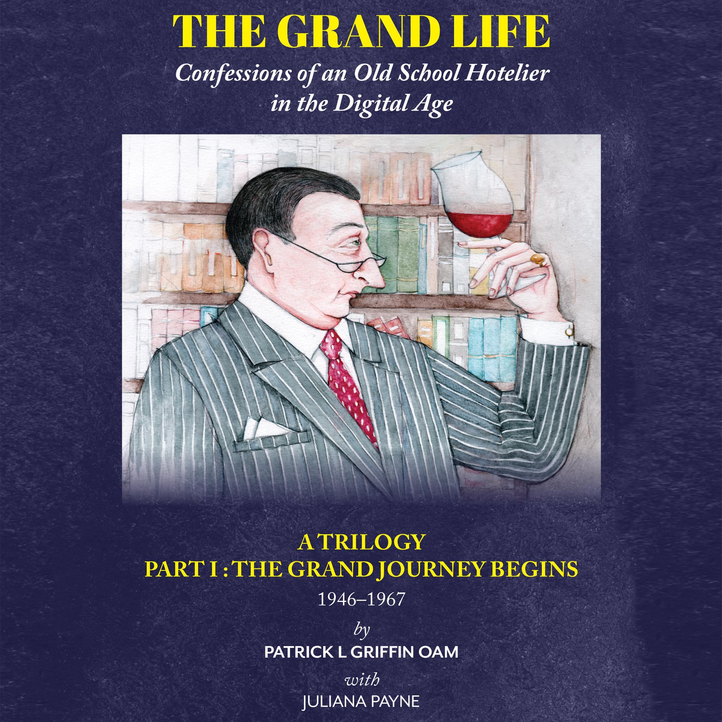 The Grand Life:
