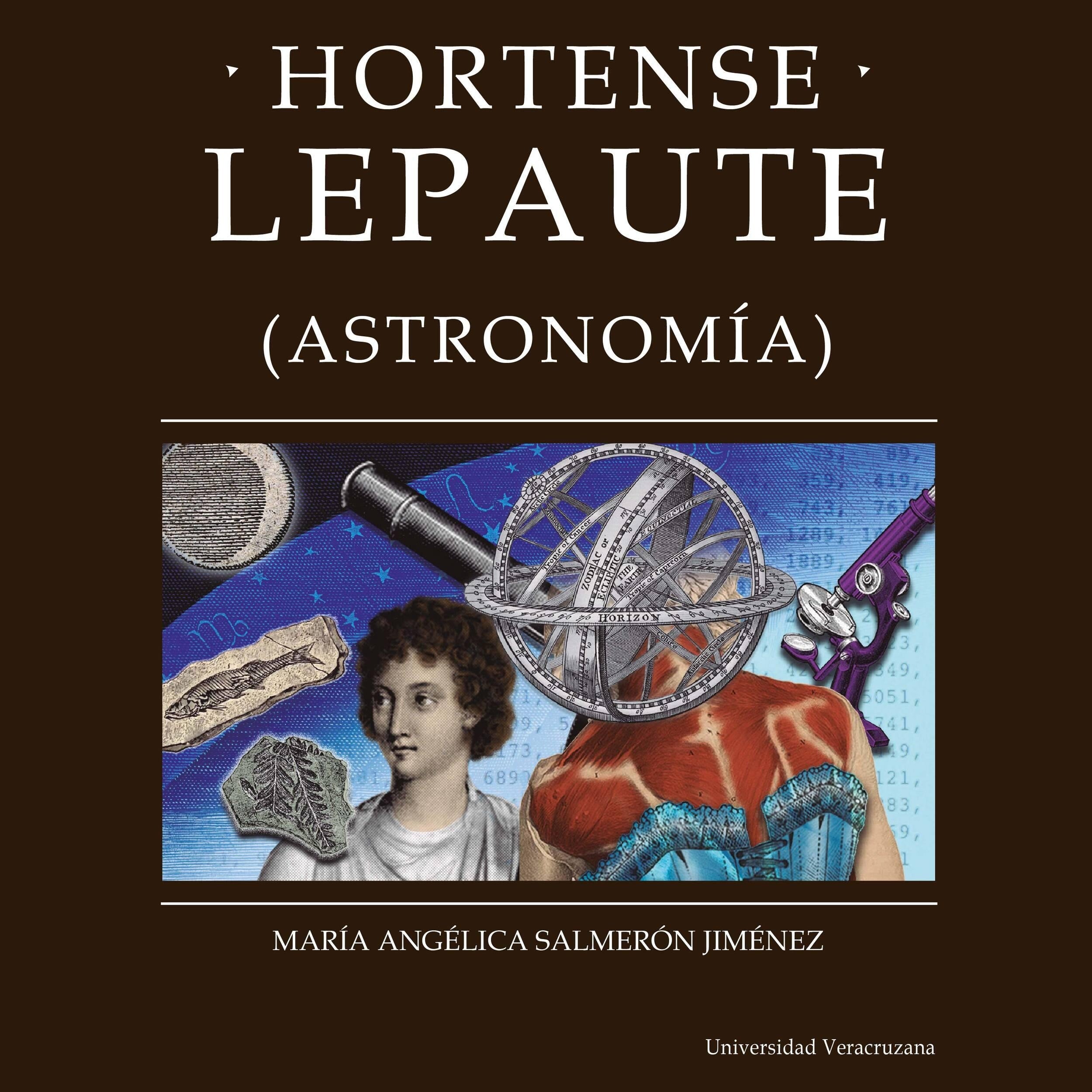 Hortense Lepaute - Distintas y distantes - Mujeres en la ciencia, Episodio 9 (Completo)