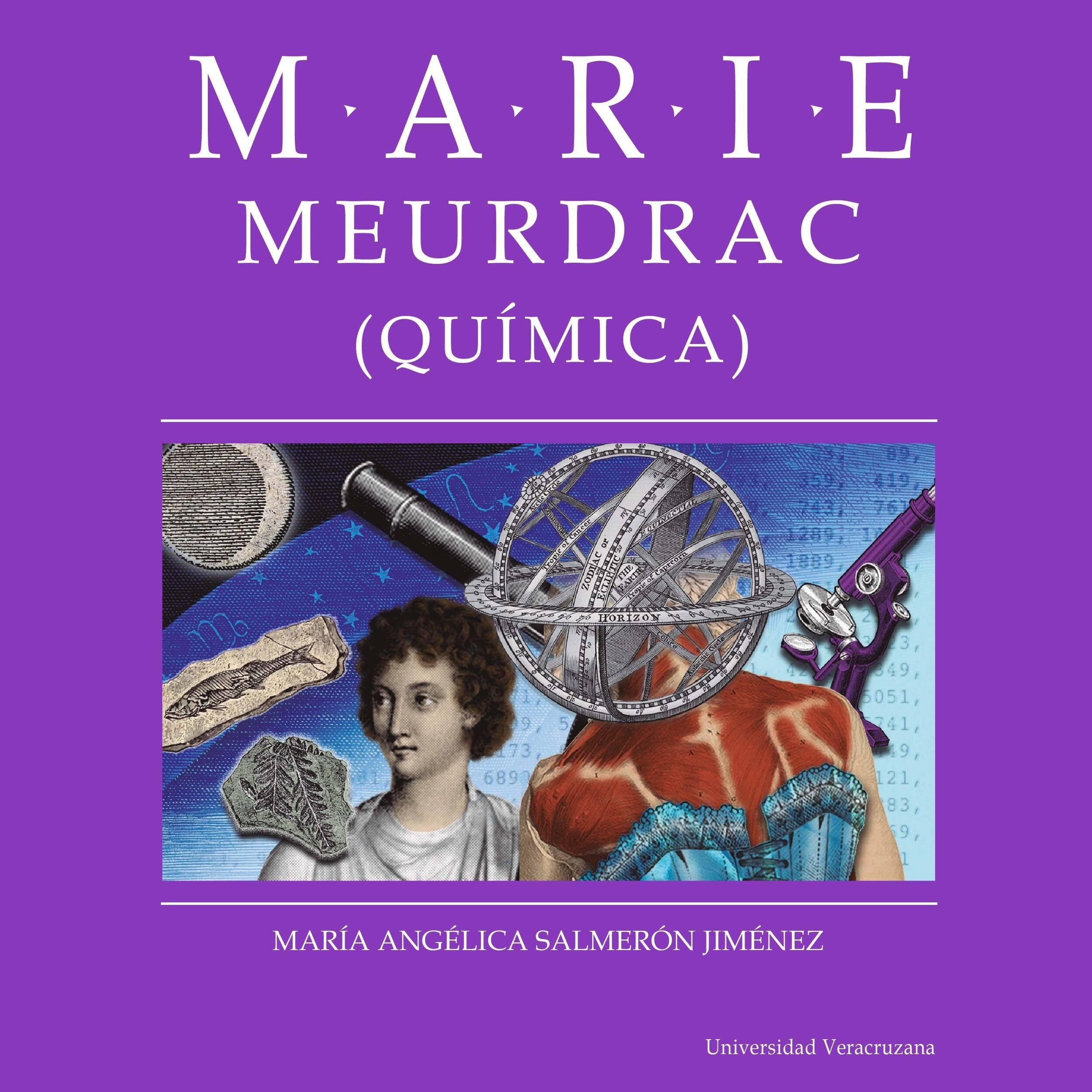 Marie Meurdrac - Distintas y distantes - Mujeres en la ciencia, Episodio 5 (Completo)