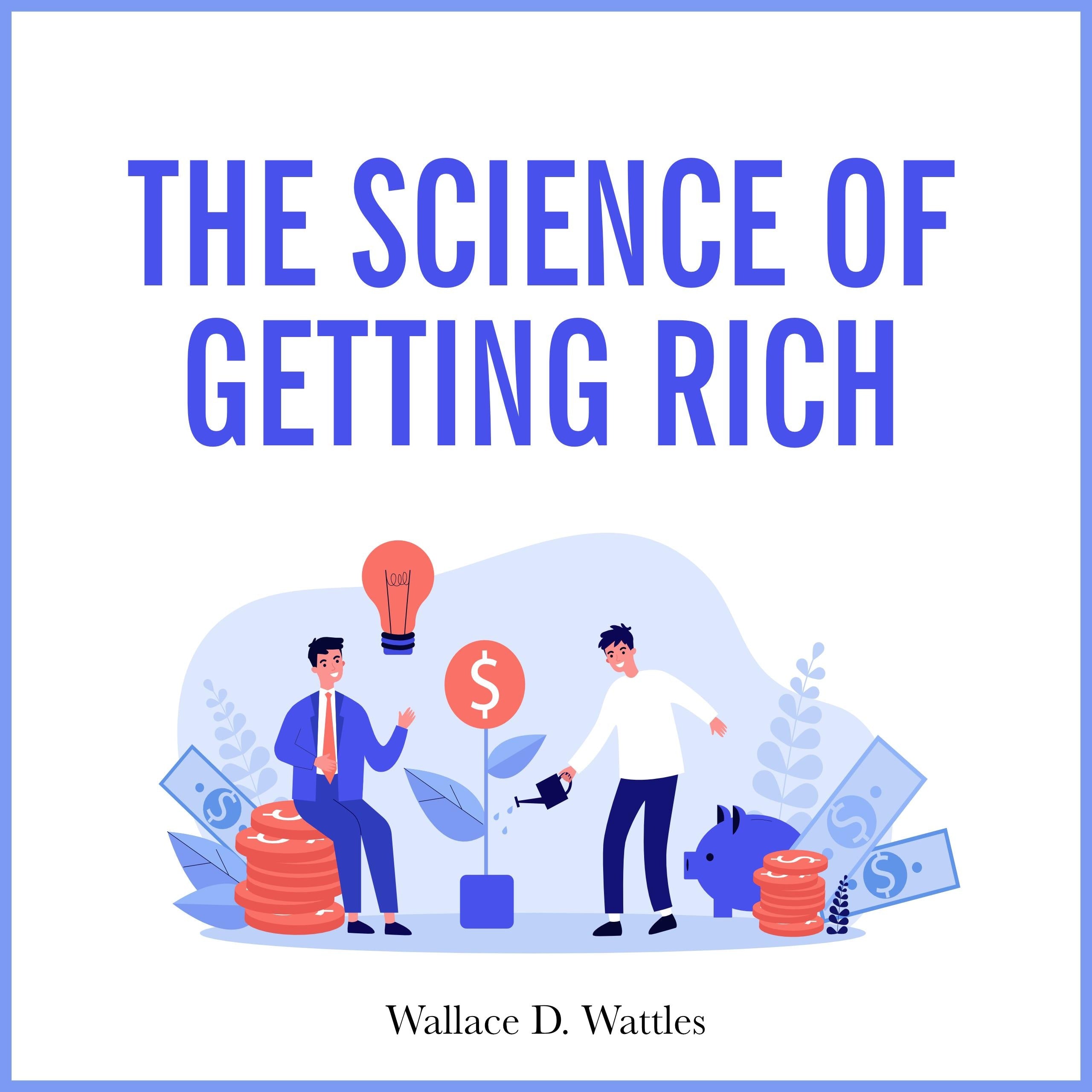 The science of getting rich