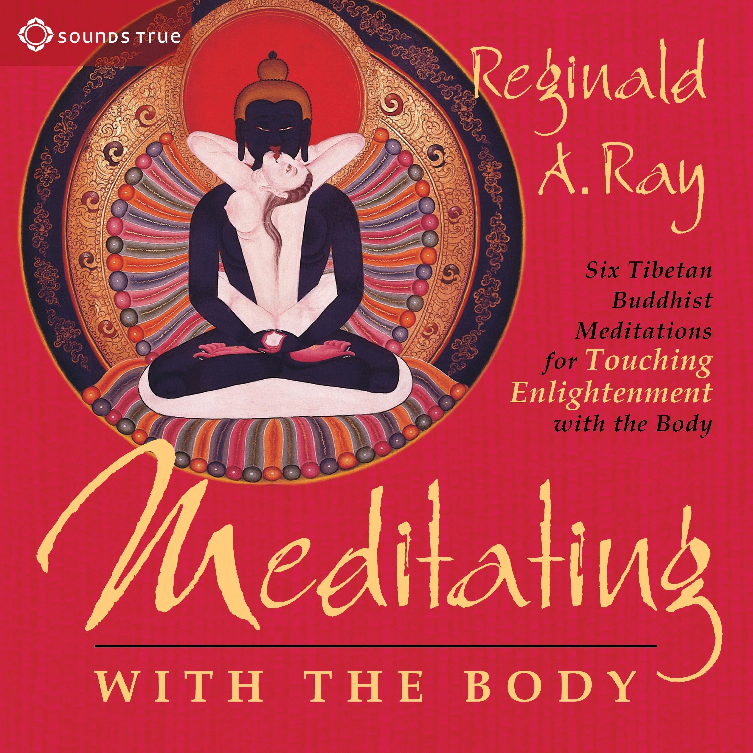 Meditating with the Body