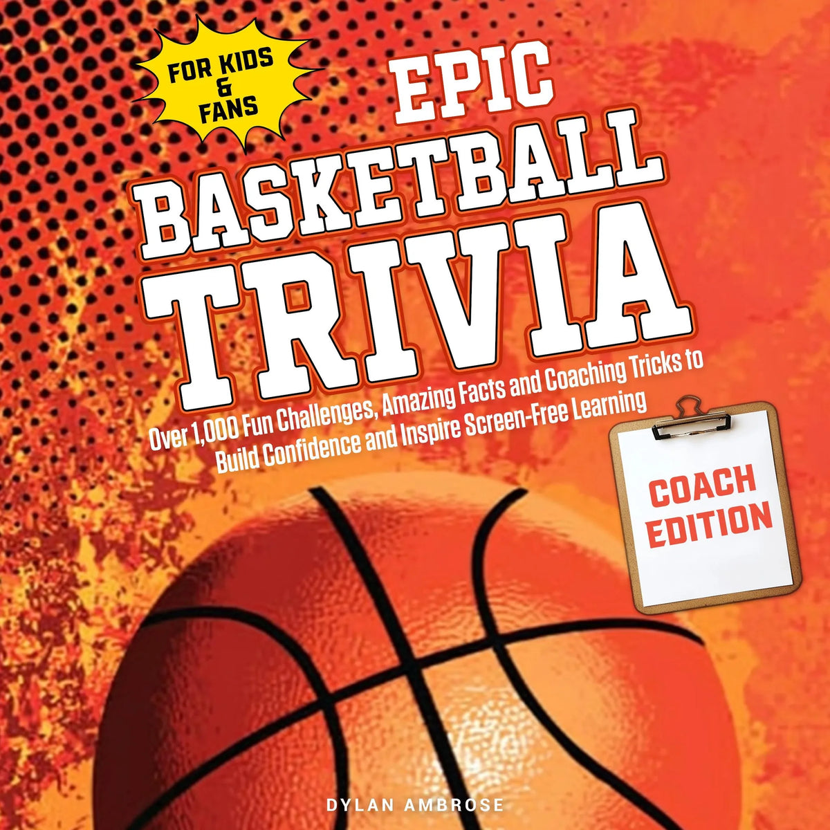 Epic Basketball Trivia for Kids & Fans — COACH EDITION
