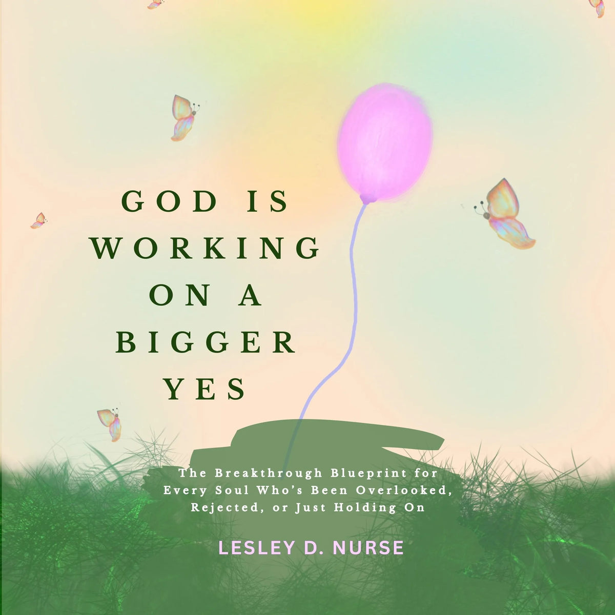 God is Working on a Bigger Yes