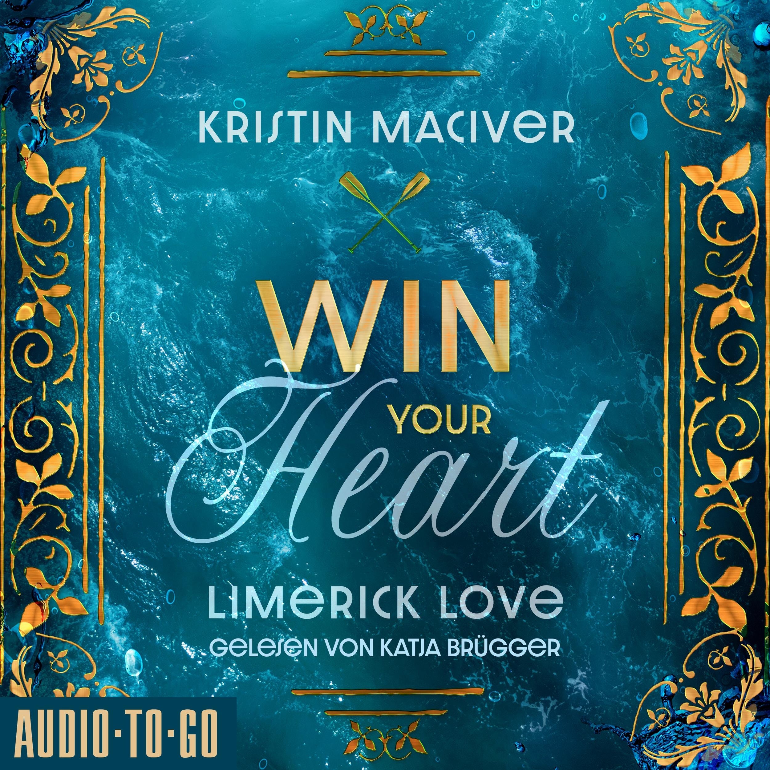 Win your Heart - Limerick Love, Band 2 (ungekürzt)