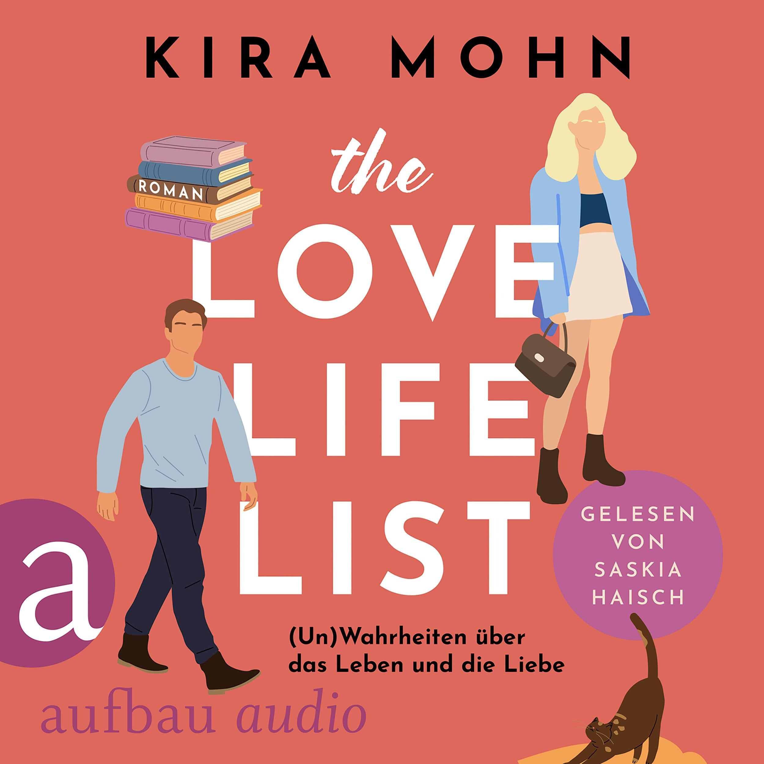 The Love-Life-List: (Un)Wahrheiten über das Leben und die Liebe (Ungekürzt)