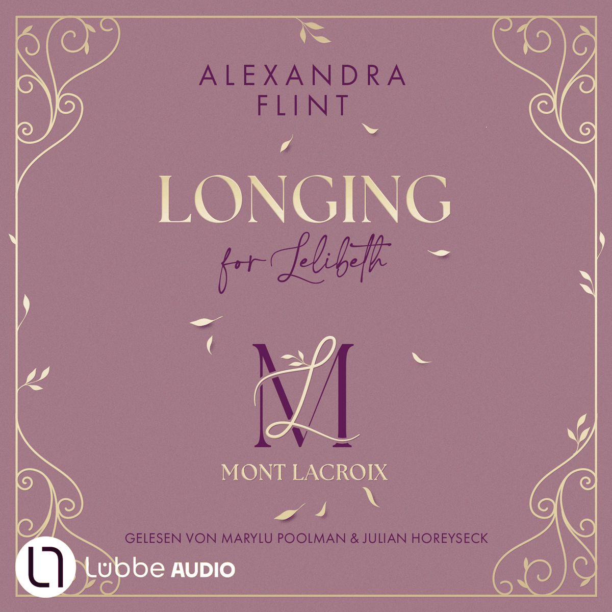 Longing for Lelibeth - Mont Lacroix, Teil 1
