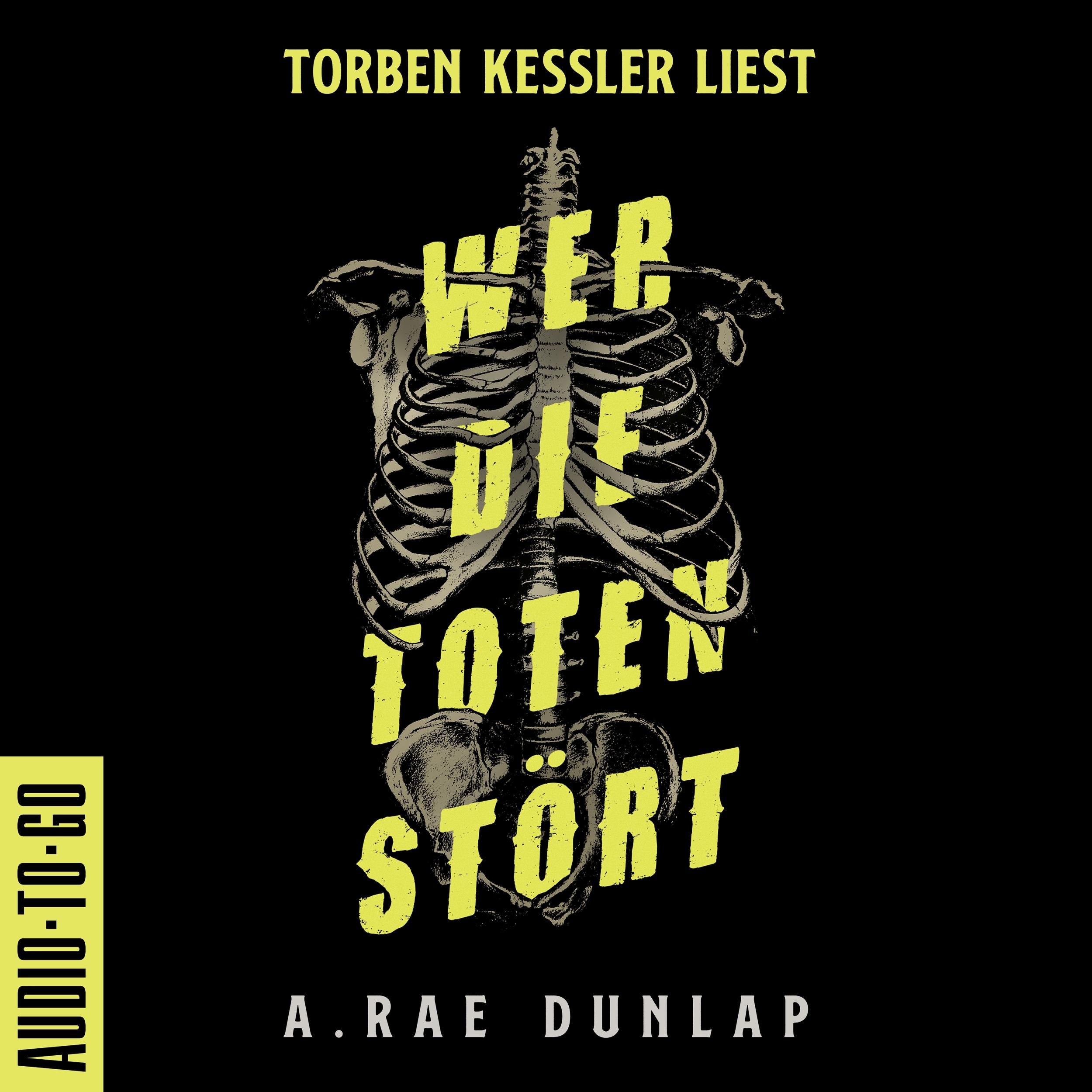 Wer die Toten stört (ungekürzt)