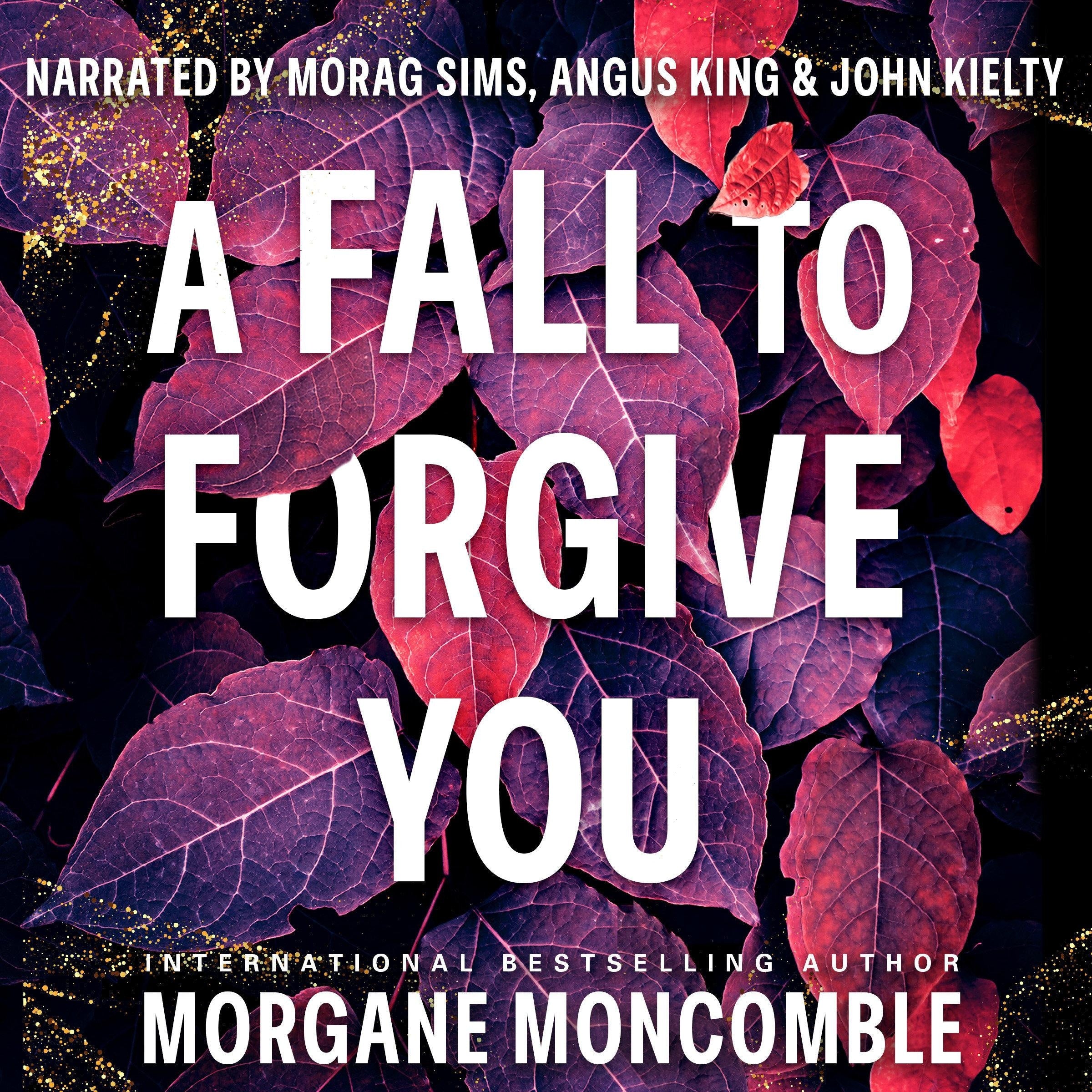 A Fall to Forgive You