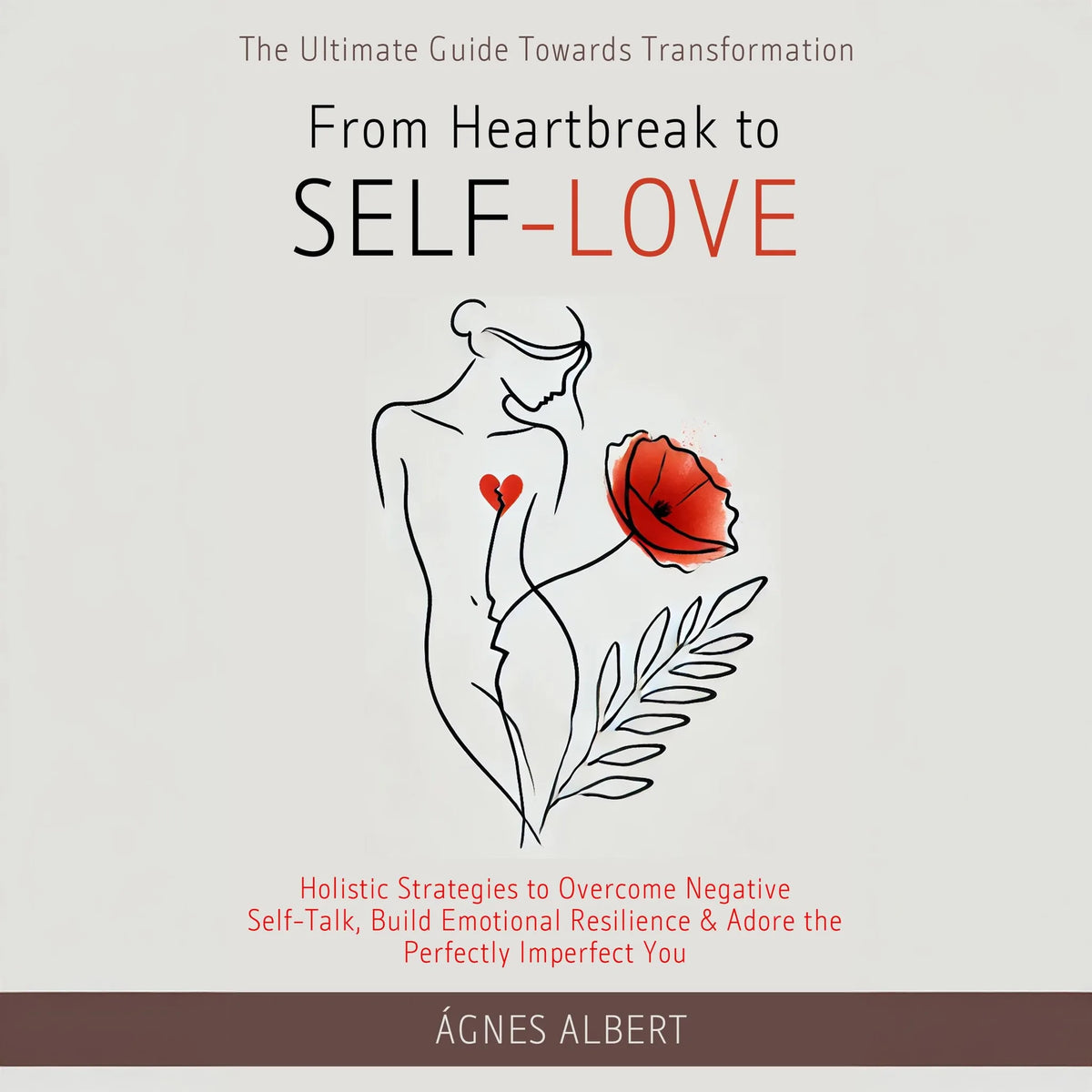 From Heartbreak to Self-Love
