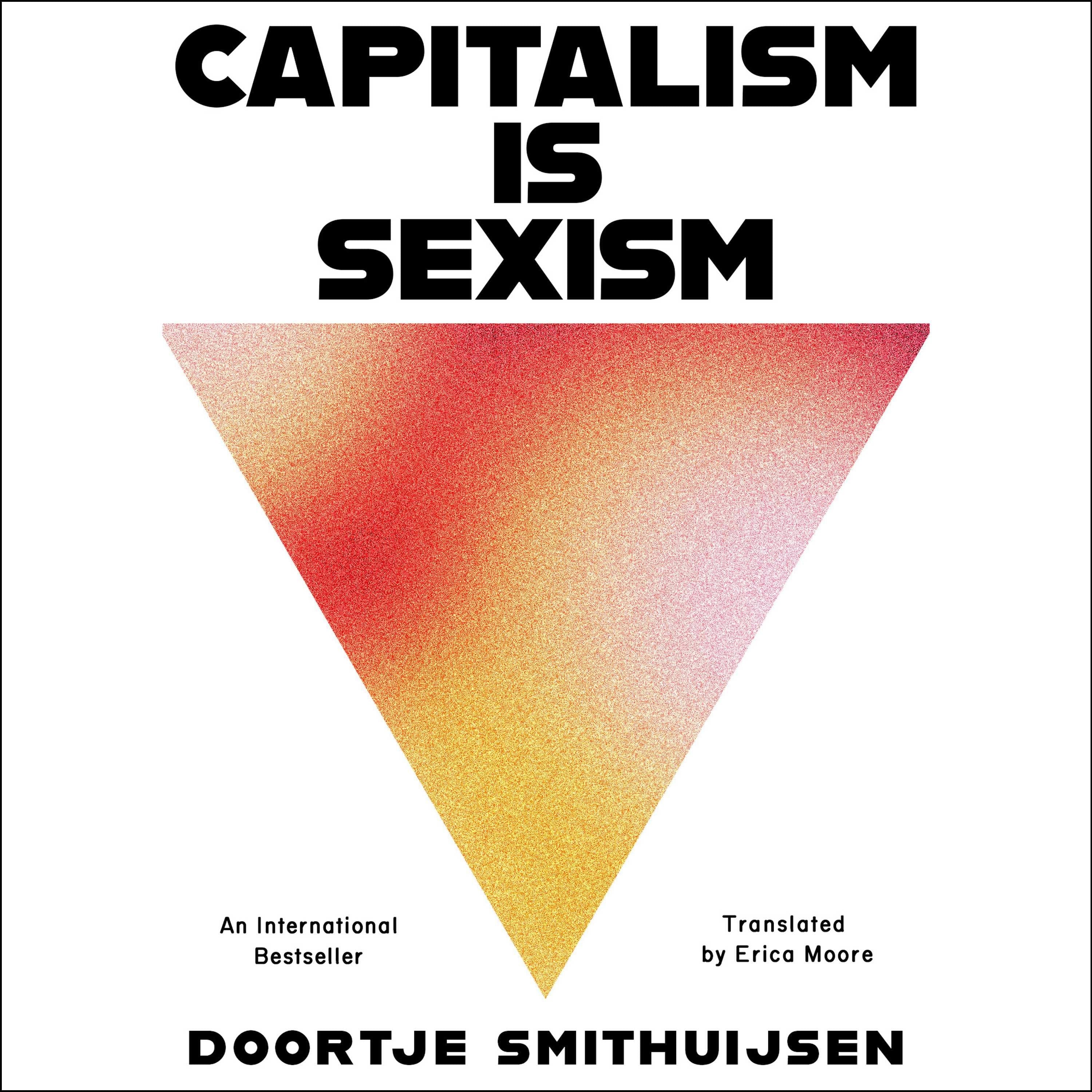 Capitalism Is Sexism