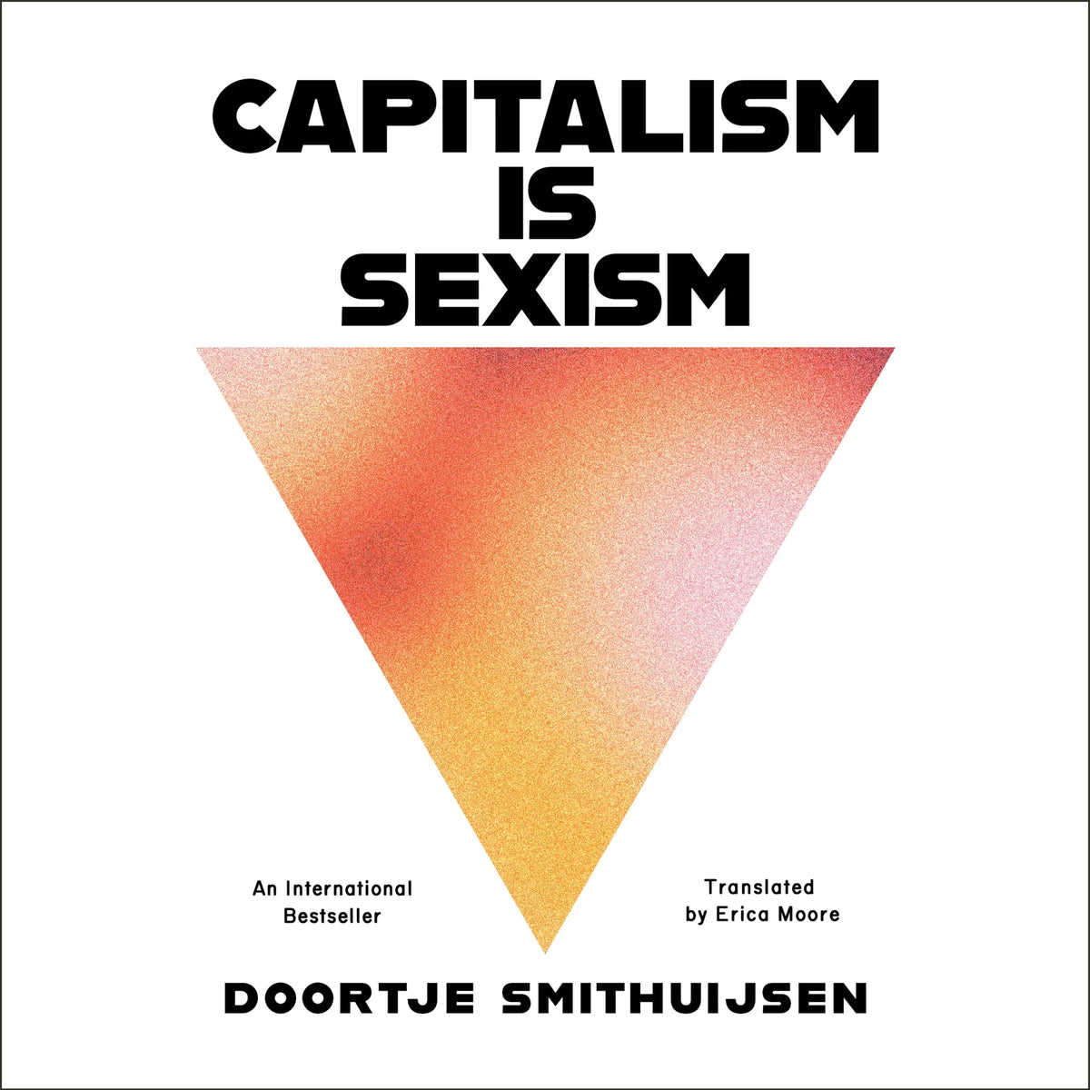 Capitalism Is Sexism