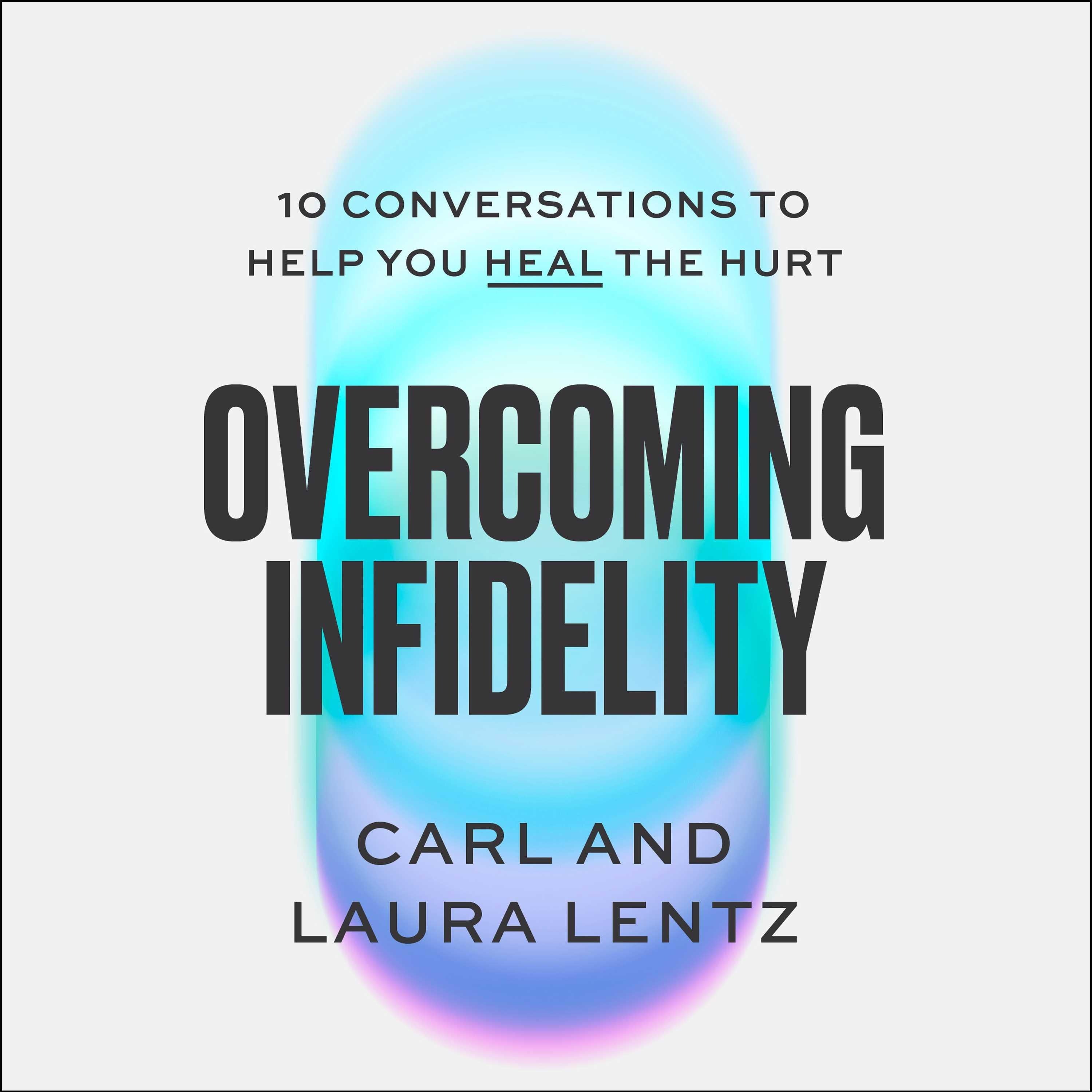 Overcoming Infidelity