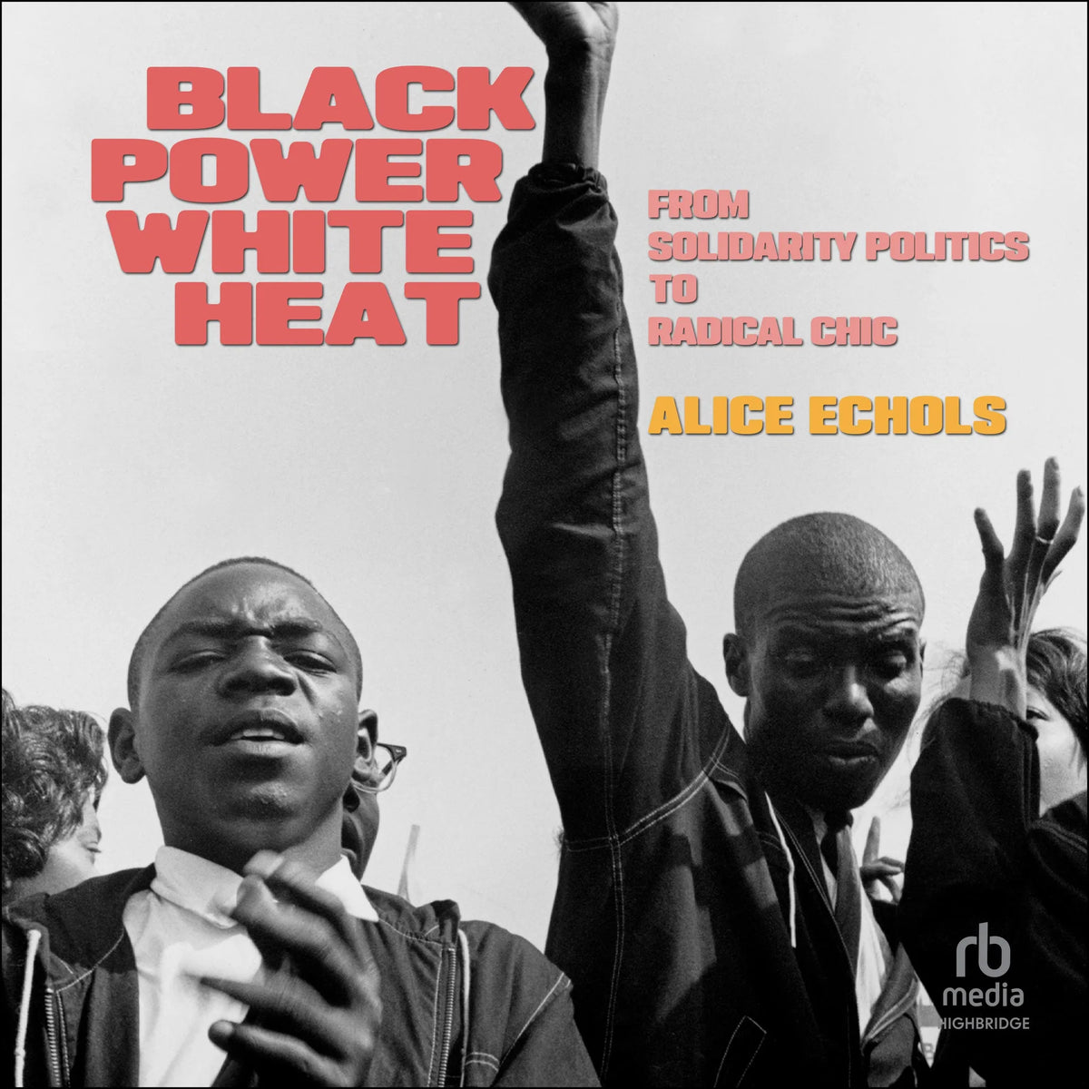 Black Power, White Heat