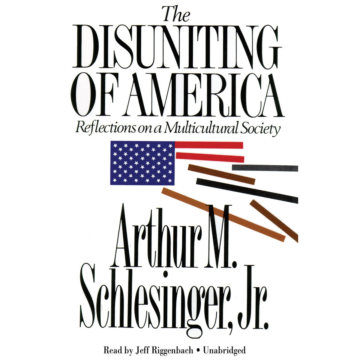 The Disuniting of America