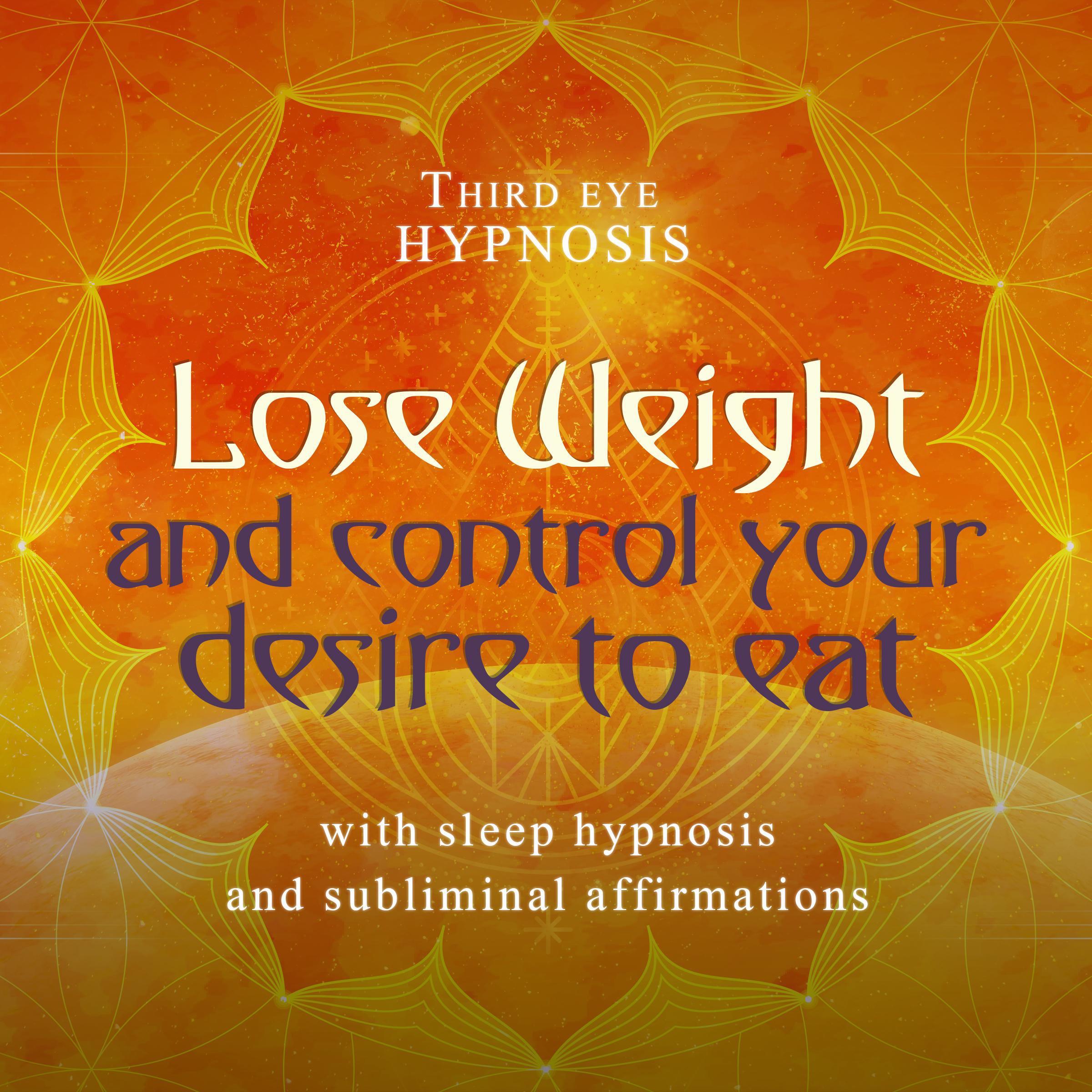 Lose Weight and Control Your Desire to Eat